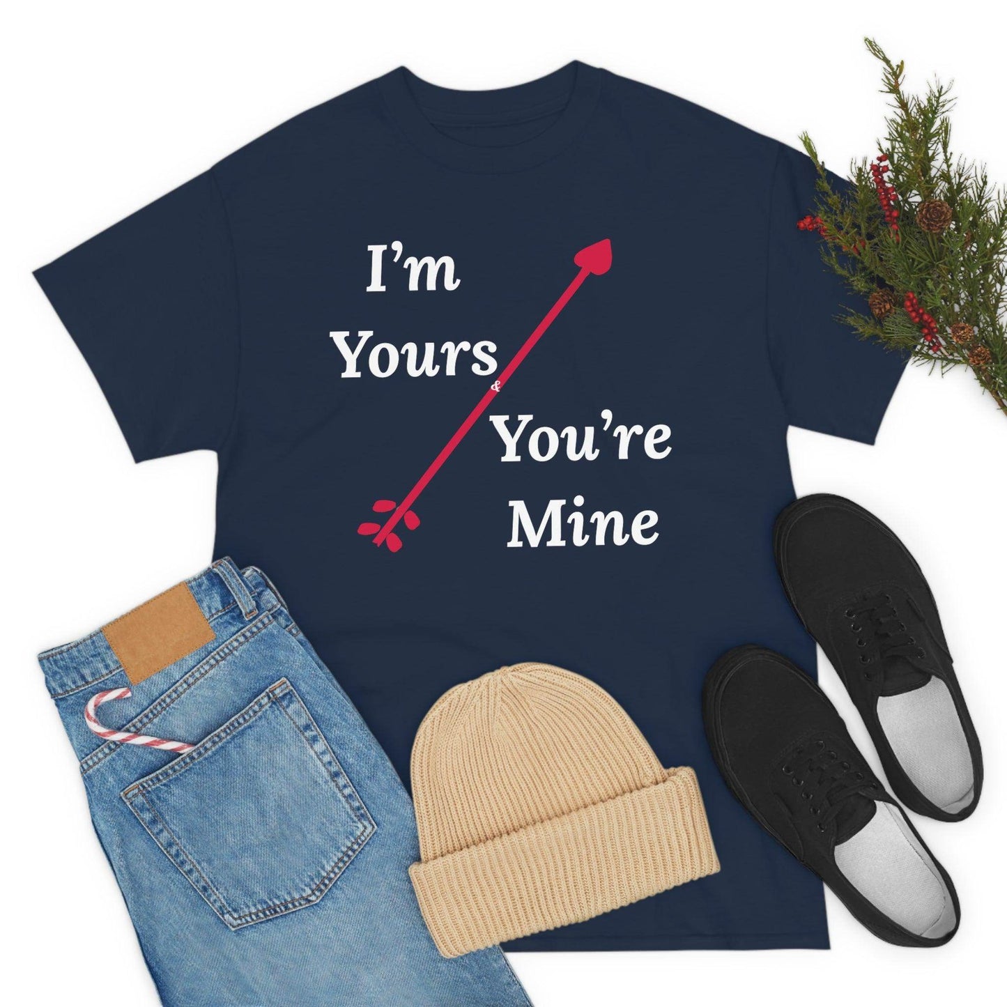 I'm Yours and You're Mine Cotton Tee - Giftsmojo