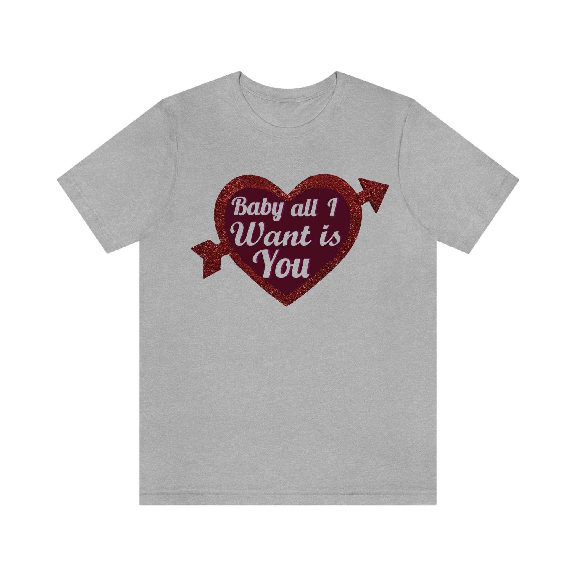 Baby all I want is You Tee - Giftsmojo