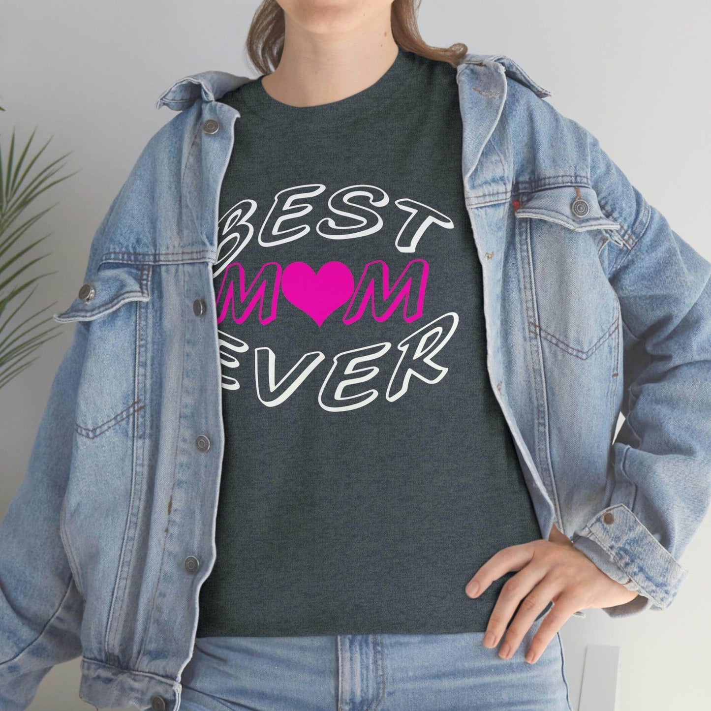 Best Mom Ever Tee - Giftsmojo