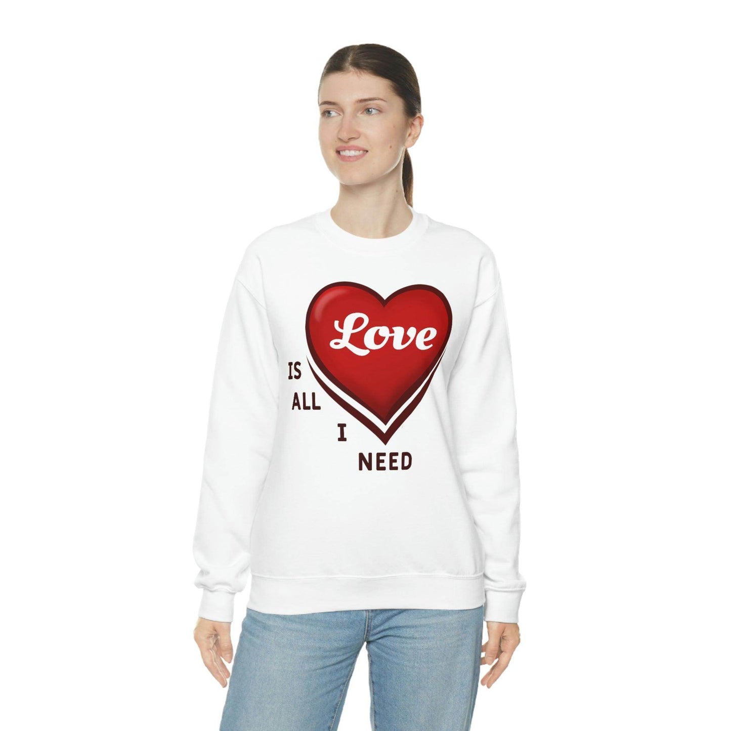 love is all I Need Sweatshirt - Giftsmojo