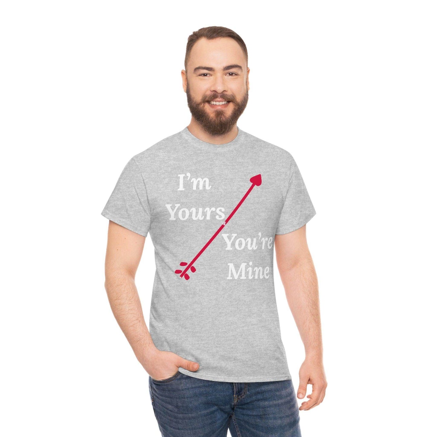 I'm Yours and You're Mine Cotton Tee - Giftsmojo