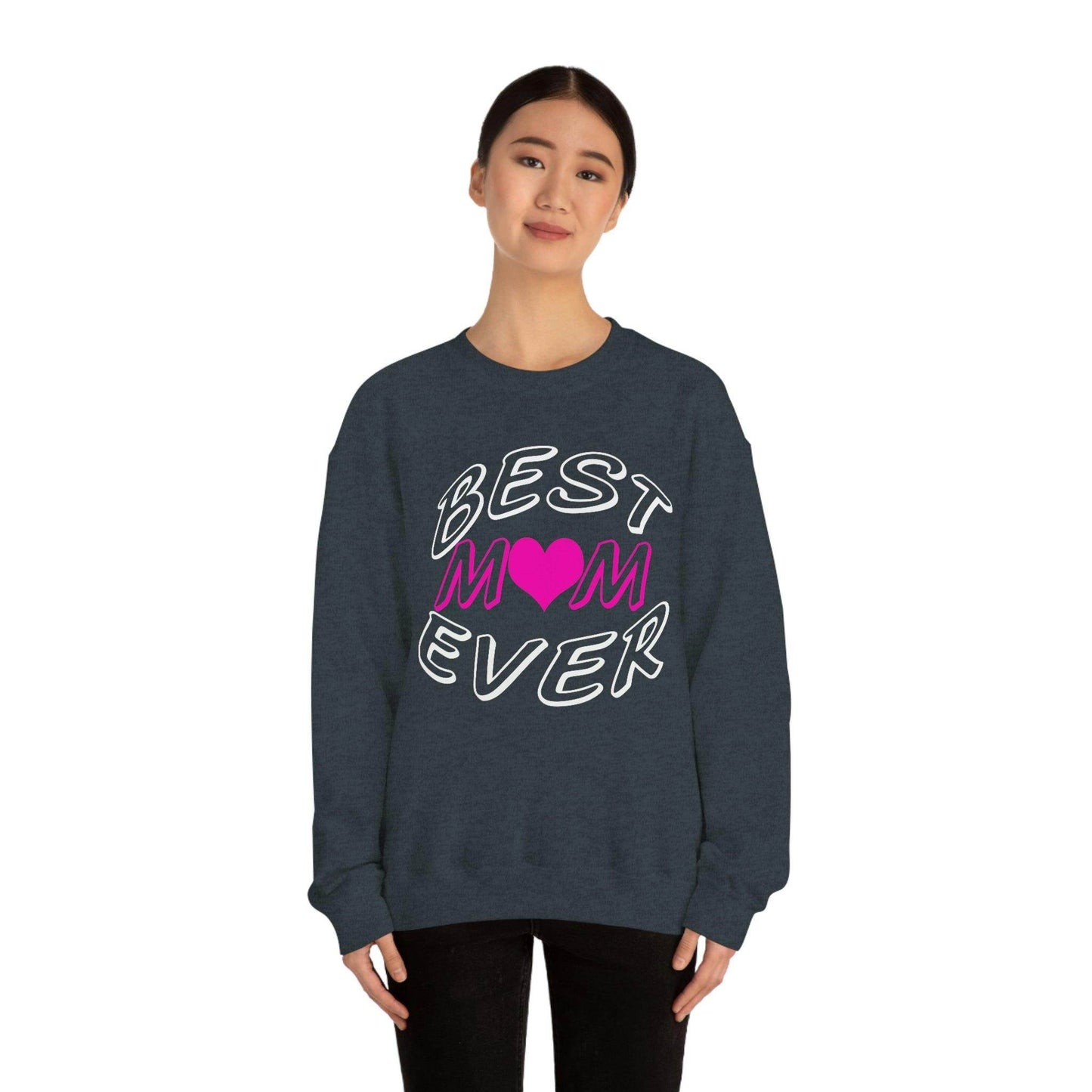 Best Mom Ever Sweatshirt - Giftsmojo