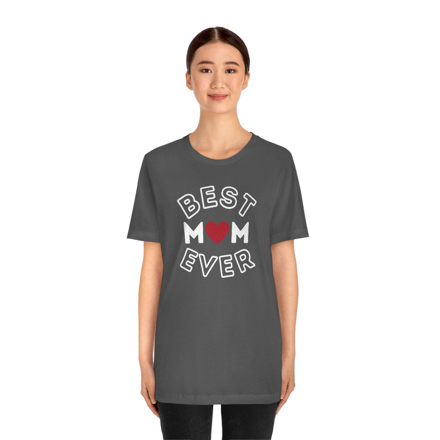 Best Mom Ever Shirt, Mothers day shirt, gift for mom, Mom birthday gift, Mothers day t shirts, Mothers shirts, Best mothers day gifta - Giftsmojo
