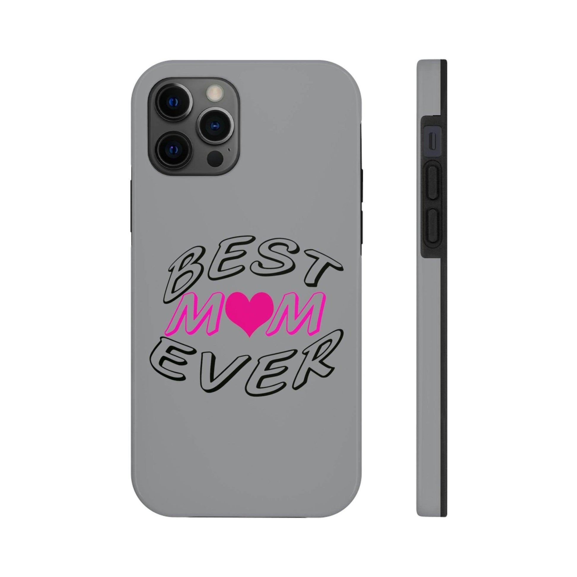 Best Mom Ever phone case, Tough Phone Cases, Mom Phone Case fit for iPhone 14 Pro, 13, 12, 11 Pro Max, Xr, Xs, 8+, 7, And Samsung S6 - Giftsmojo
