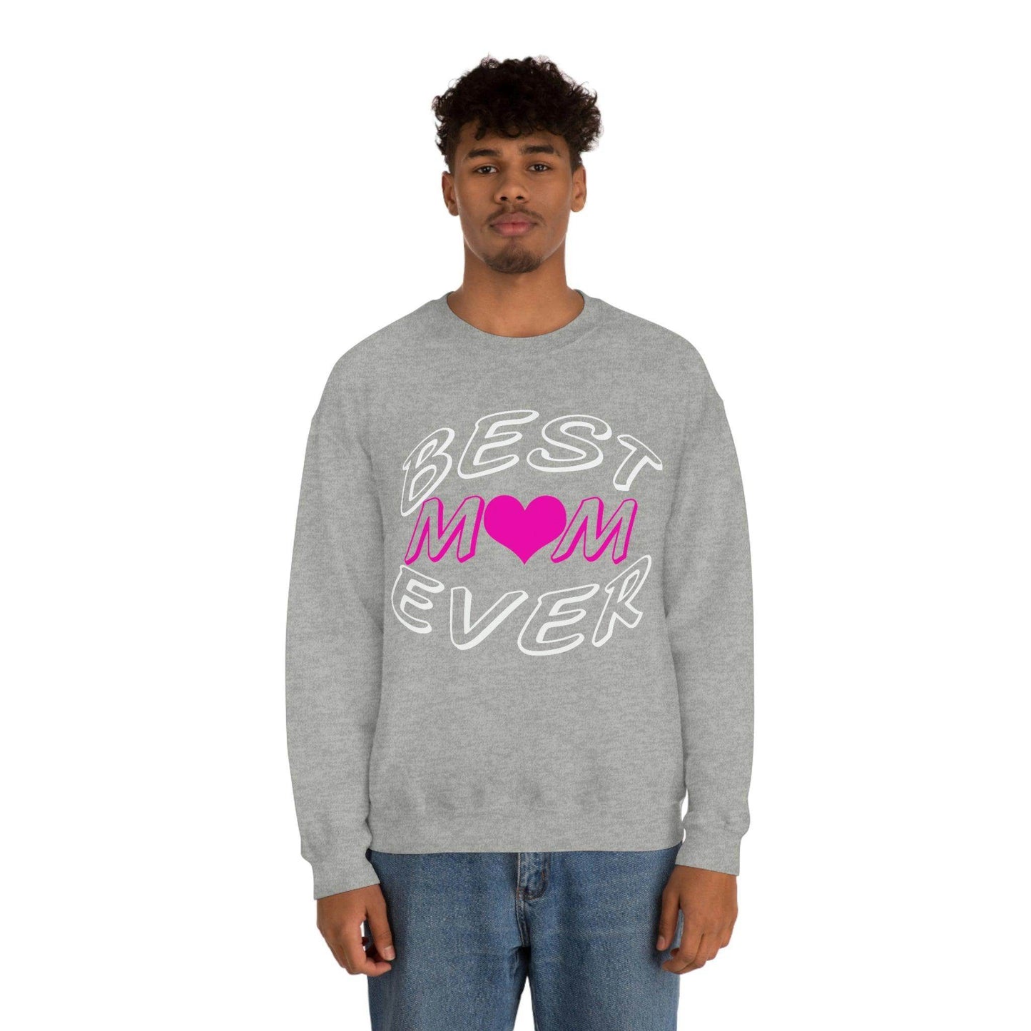 Best Mom Ever Sweatshirt - Giftsmojo