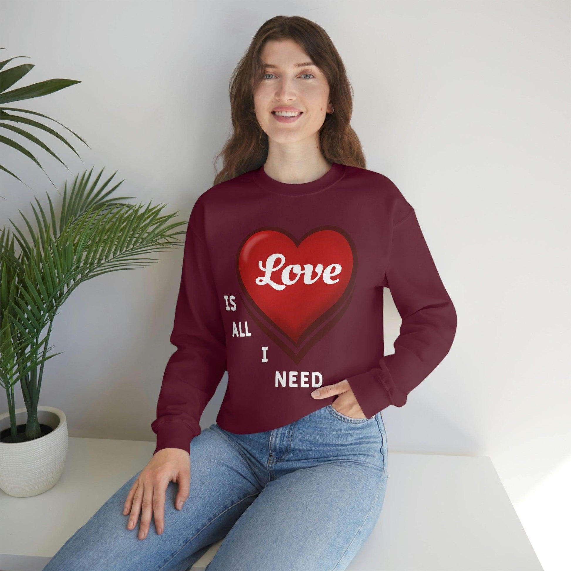 love is all I Need Sweatshirt - Giftsmojo