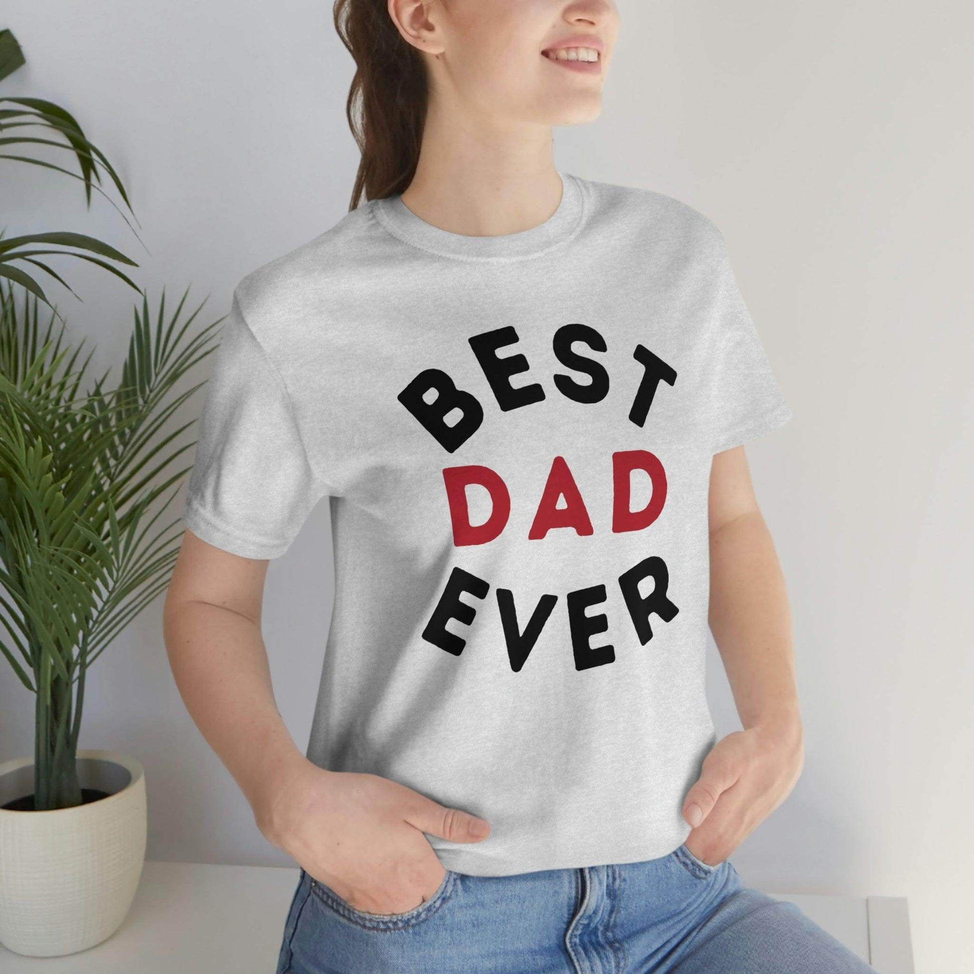 Dad Gift - Best Dad Gift - Best Dad Ever Shirt -Dad Shirt - Funny Fathers Gift - Husband Gift - Funny Dad Tshirt - Dad Birthday Gift - Giftsmojo