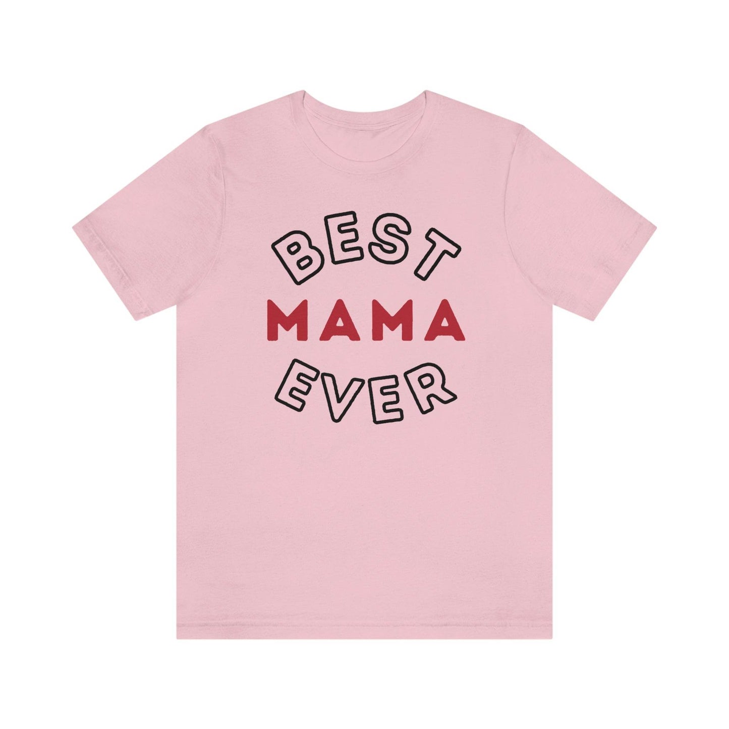 Best Mom Ever Shirt, Mothers day shirt, gift for mom, Mom birthday gift, Mothers day t shirts, Mothers shirts, Best mothers day gifta - Giftsmojo