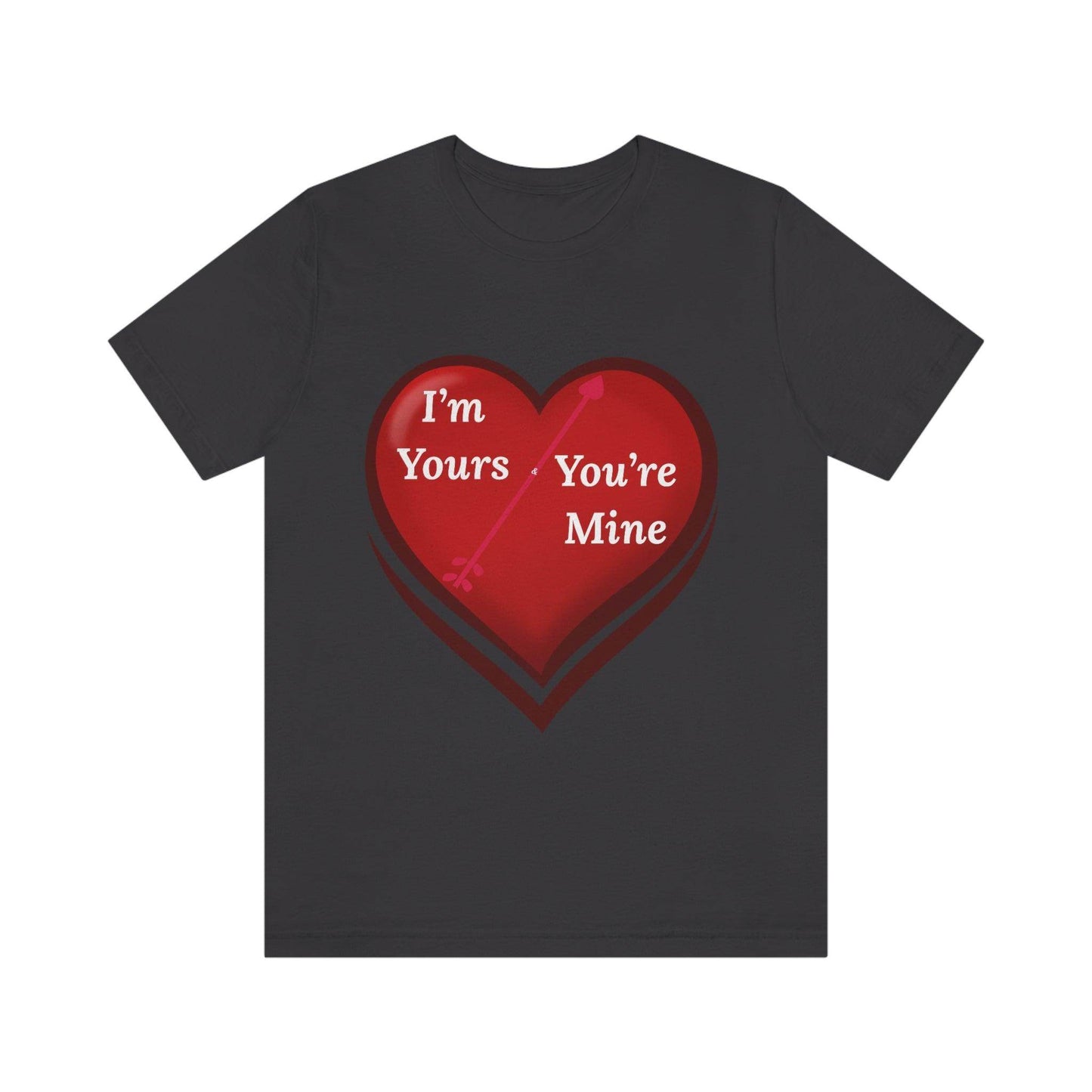 I'm Yours and You're Mine Heart Tee - Giftsmojo