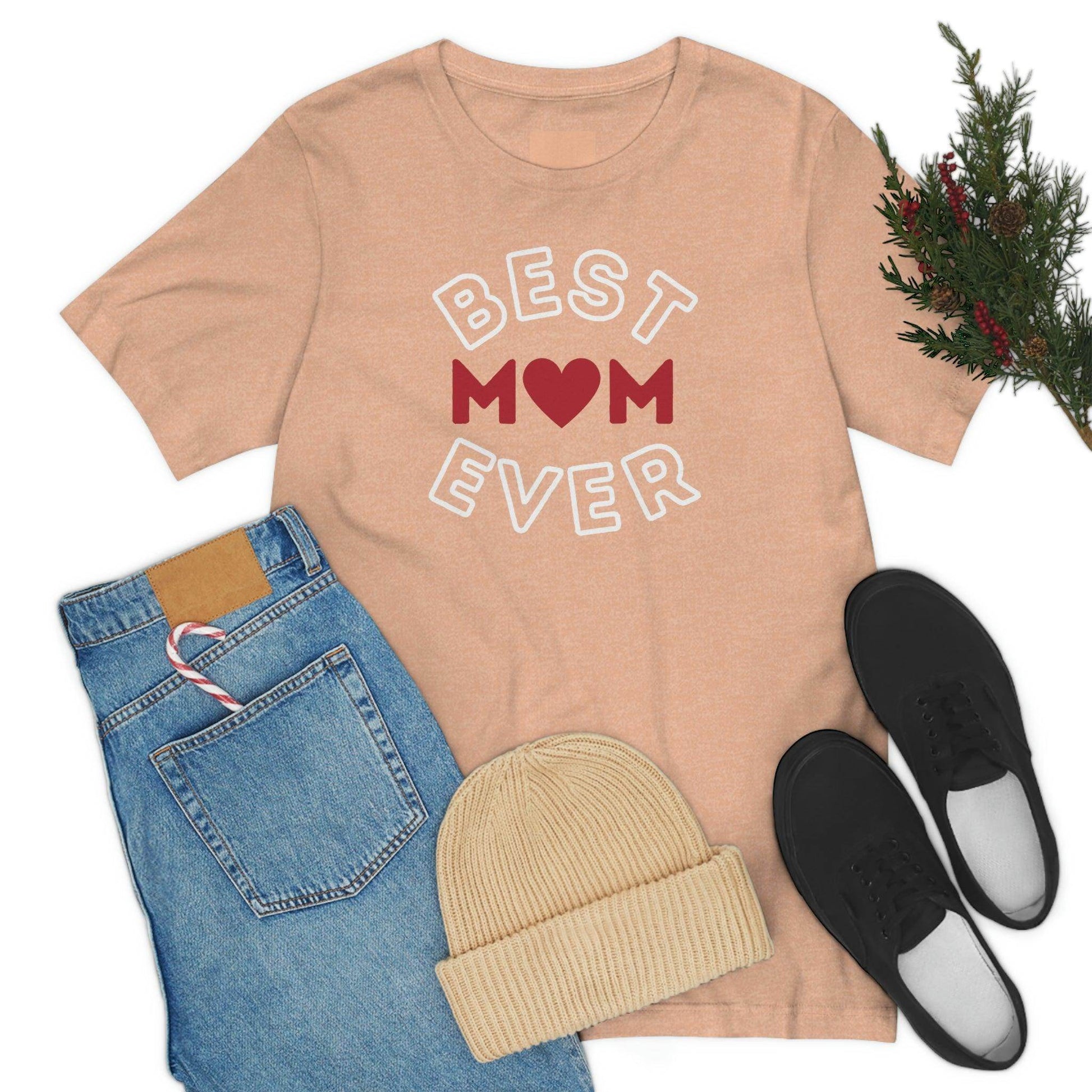 Best Mom Ever Shirt, Mothers day shirt, gift for mom, Mom birthday gift, Mothers day t shirts, Mothers shirts, Best mothers day gifta - Giftsmojo