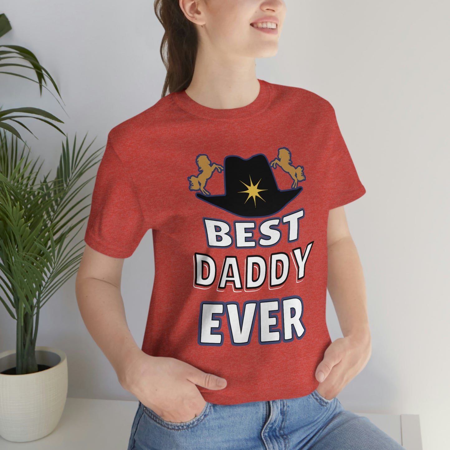 Best Daddy Ever Shirt - Gift for dad
