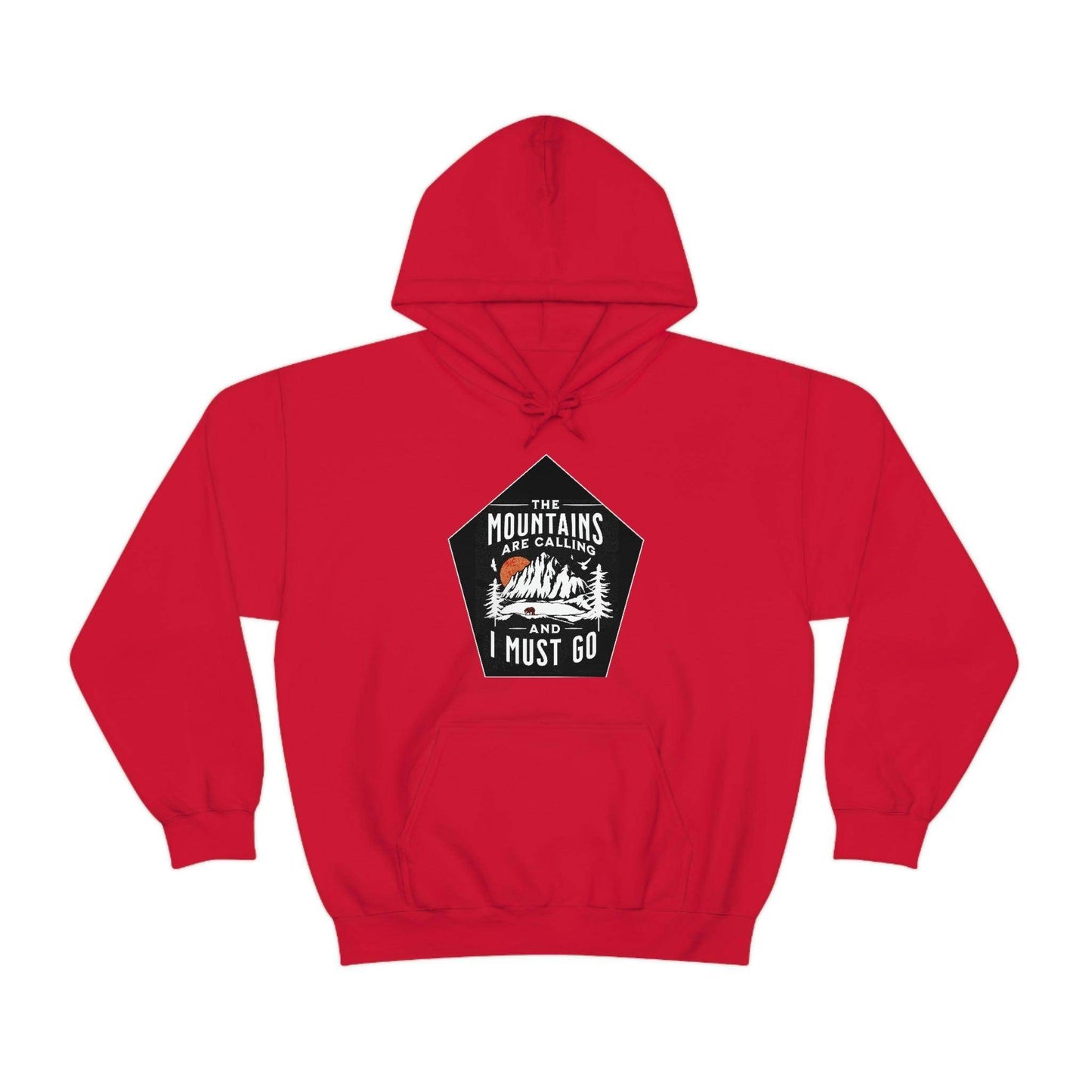 The Mountains are Calling and I Must Go, Hooded Sweatshirt - Giftsmojo