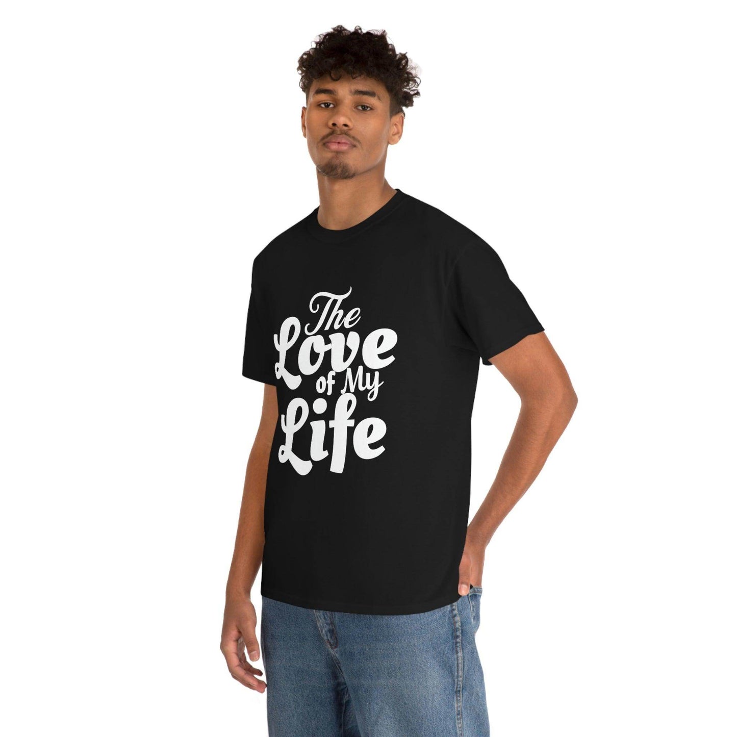 The Love of My Life shirt - Giftsmojo