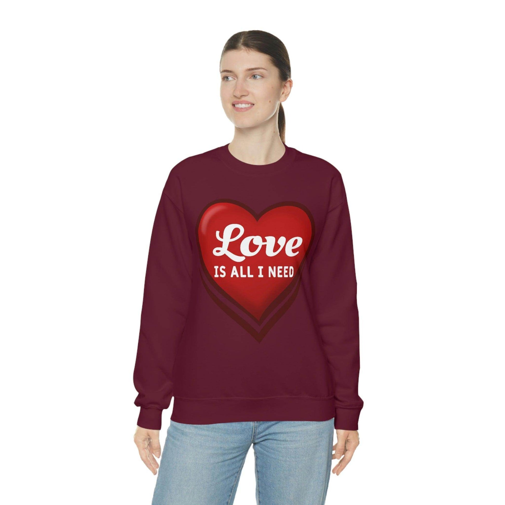 Love is all I need Sweatshirt, Valentine gift - Giftsmojo