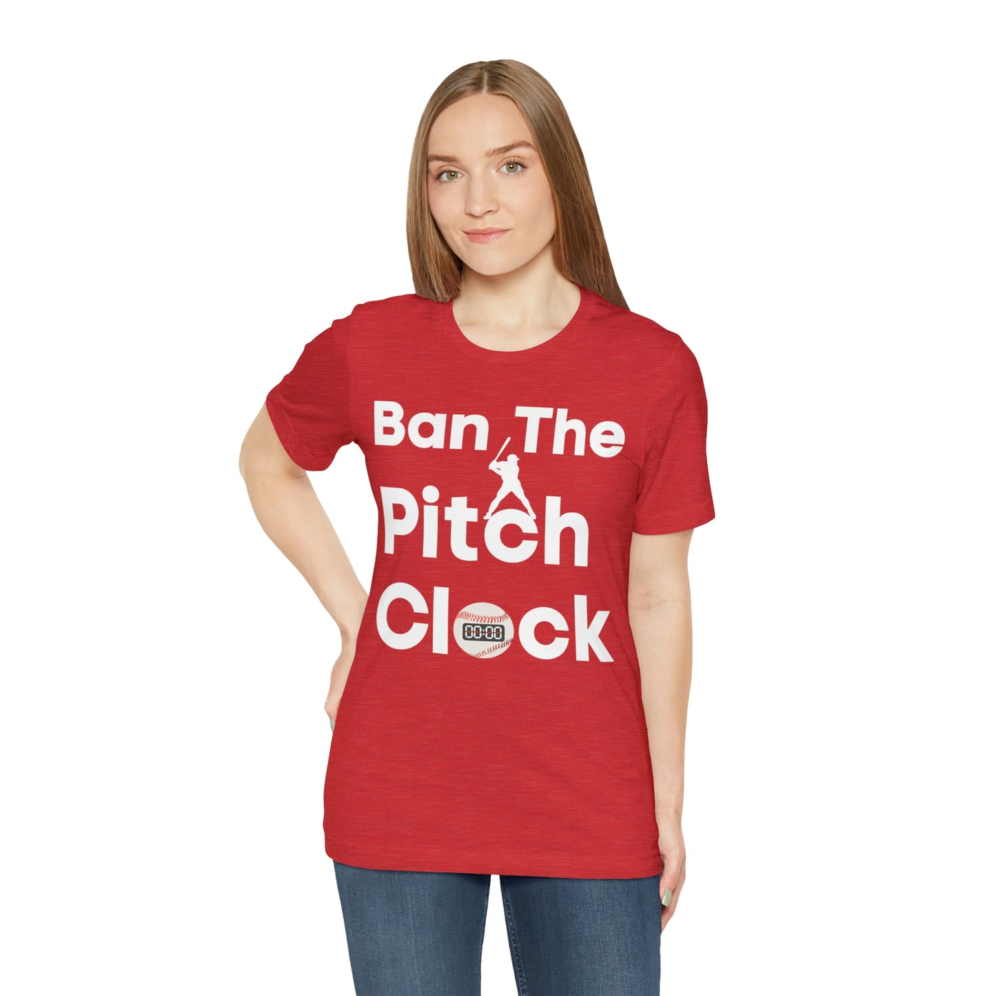 Ban The Pitch Clock in Baseball Ban Baseball Pitch Clock - Show Your Support By Wearing this shirt to the Games