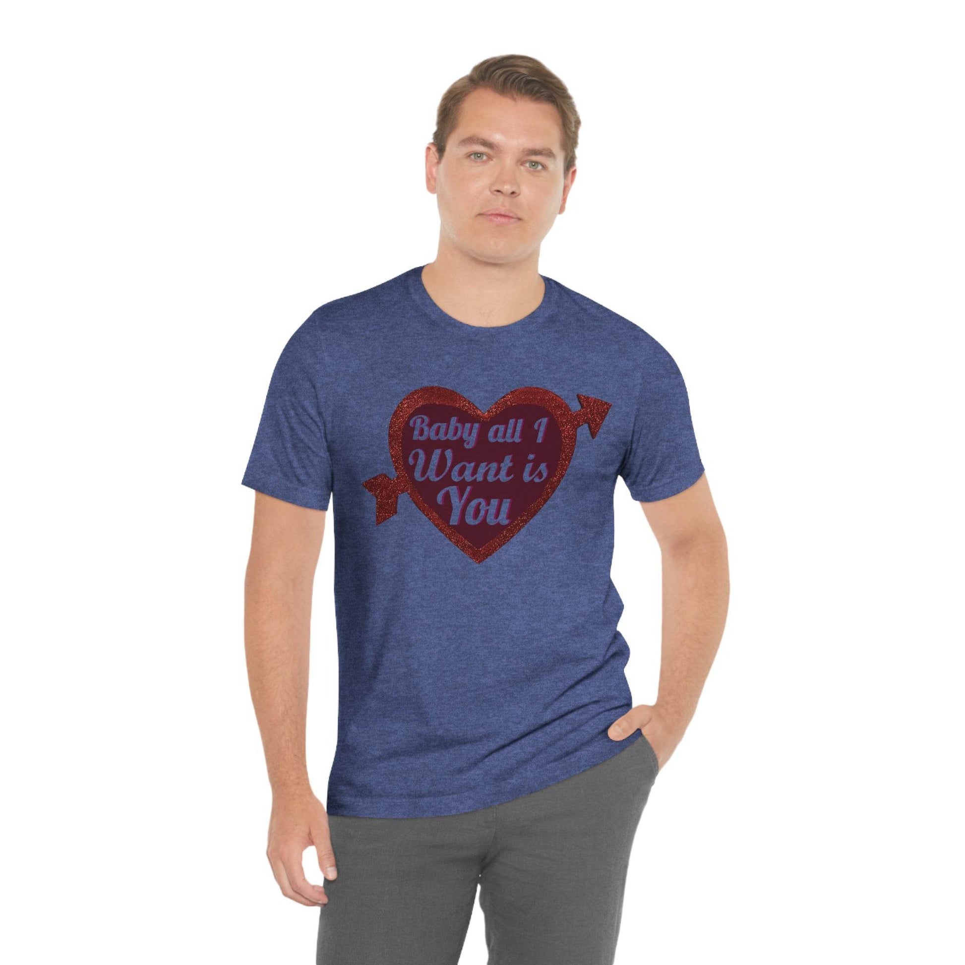 Baby all I want is You Tee - Giftsmojo
