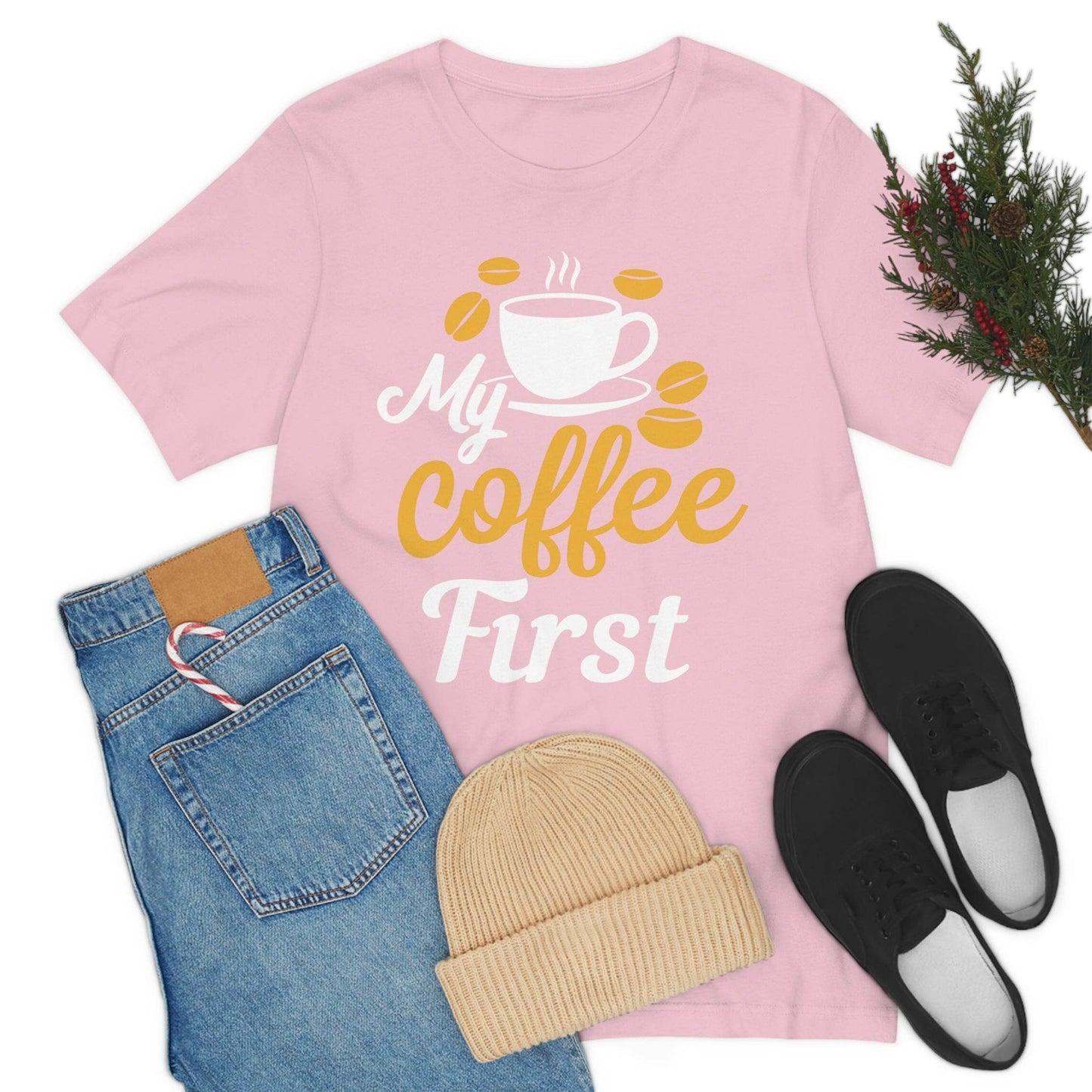 My coffee first Tee - Giftsmojo