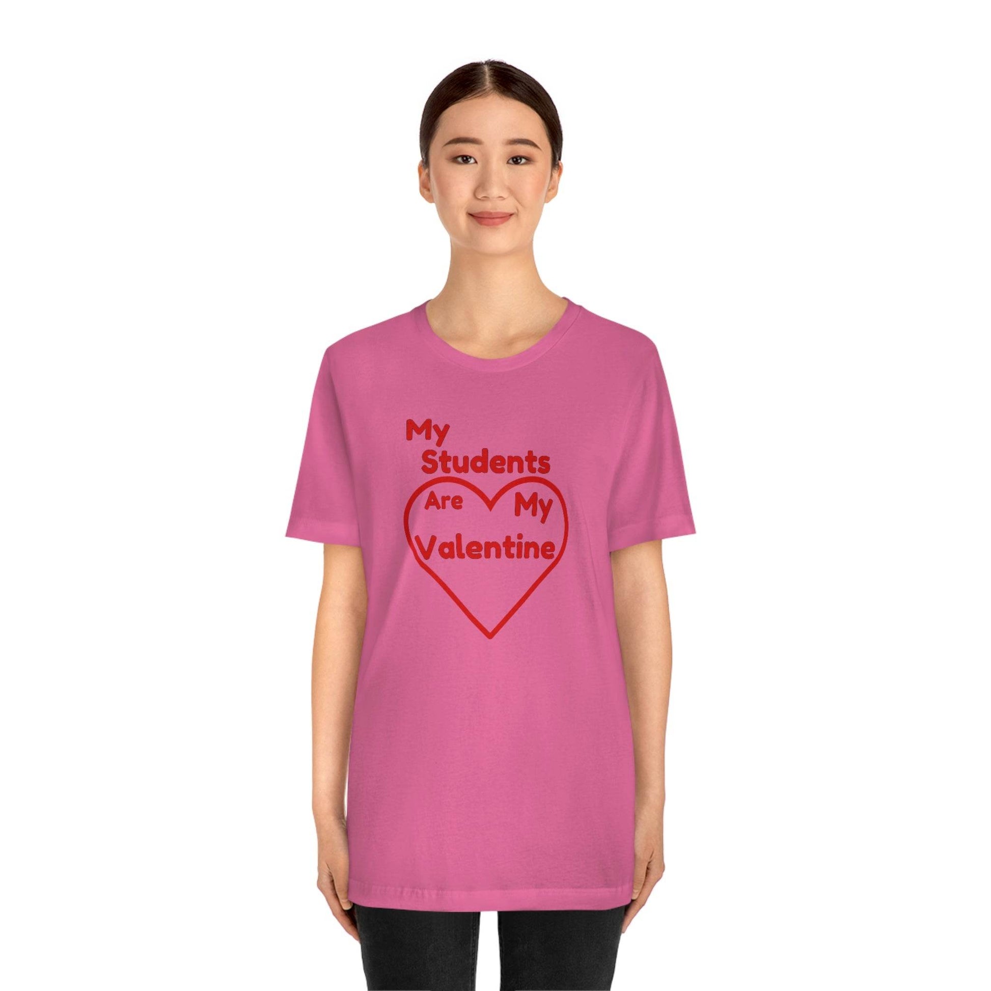 My Students are My Valentine - Teacher Valentine shirt - Giftsmojo