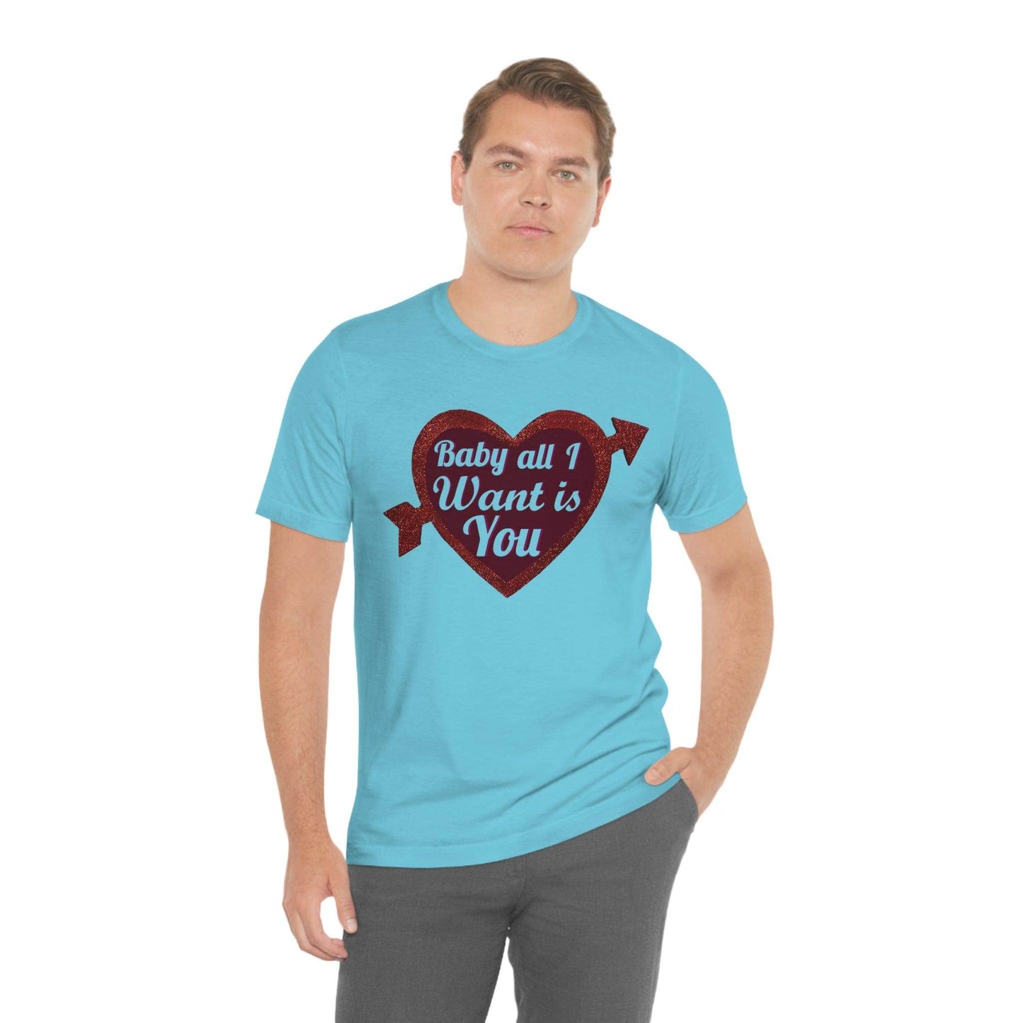 Baby all I want is You Tee - Giftsmojo
