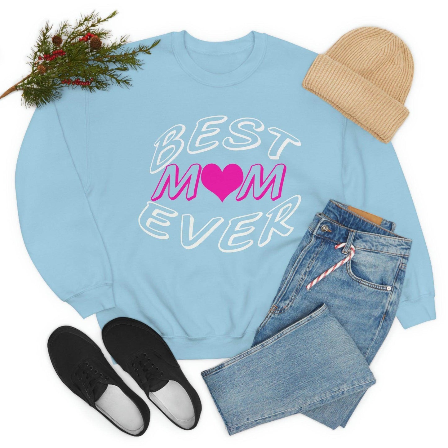 Best Mom Ever Sweatshirt - Giftsmojo