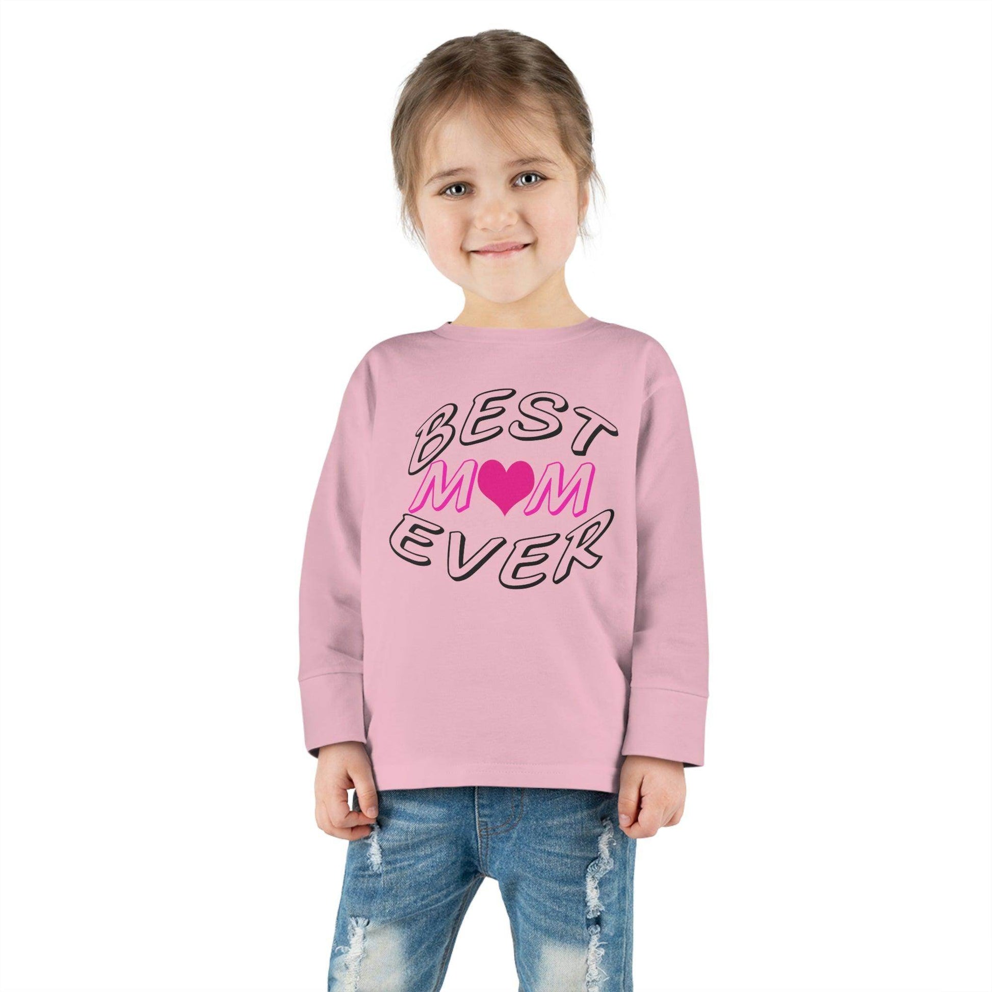 Best Mom Ever toddler long-sleeve tee - Toddler shirt - Giftsmojo