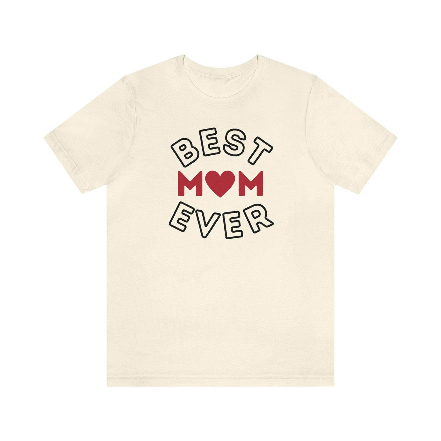 Best Mom Ever Shirt, Mothers day shirt, gift for mom, Mom birthday gift, Mothers day t shirts, Mothers shirts, Best mothers day gifta - Giftsmojo