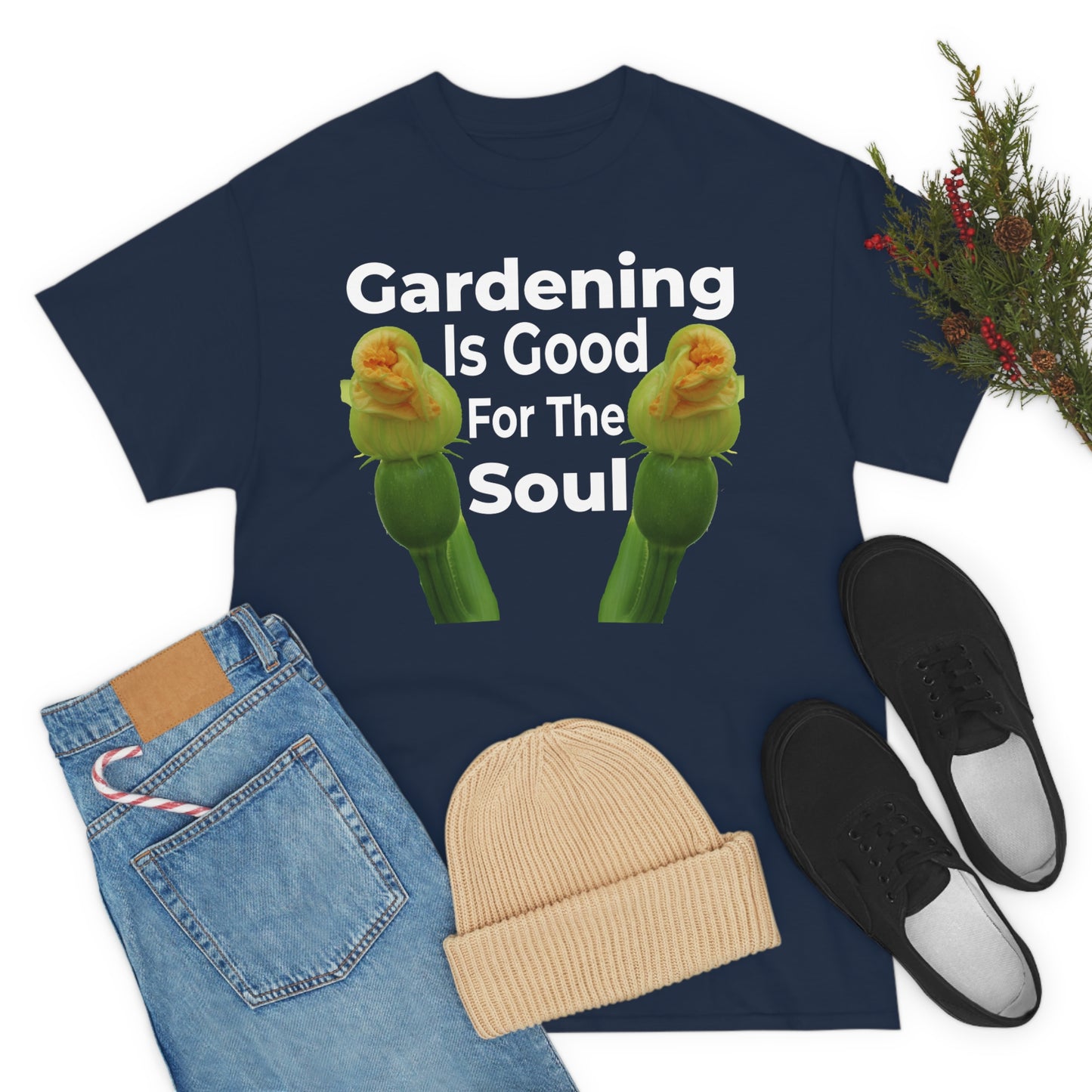 Gardening is good for the soul Tee