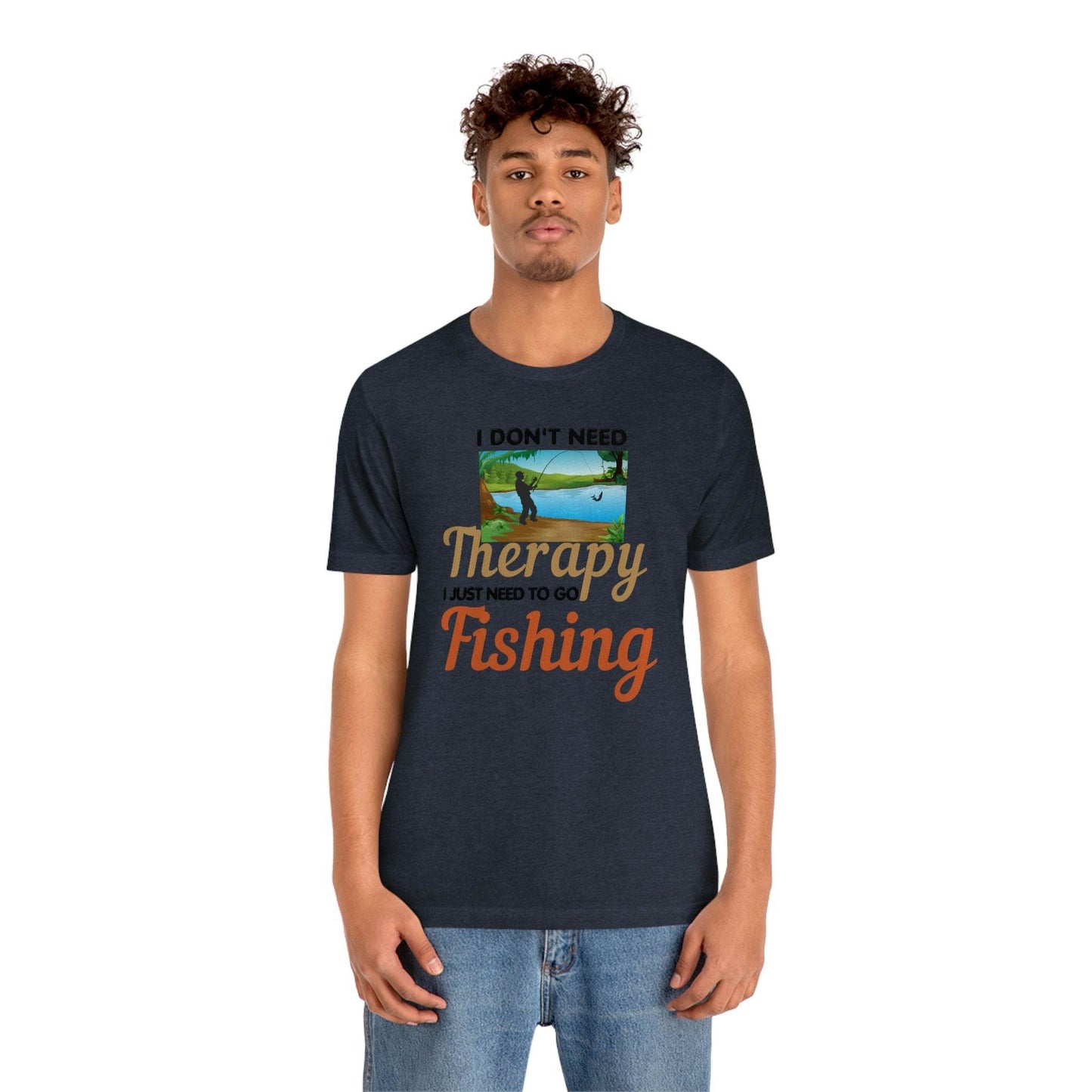 Fishing T-shirt dad shirt dad gift outdoor lover gift - fishing gift nature lover shirt I don't need therapy I just need to go Fishing shirt - Giftsmojo