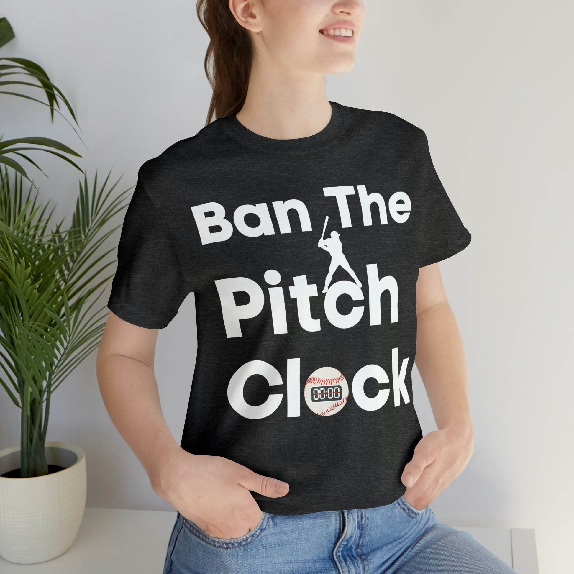 Ban The Pitch Clock in Baseball Ban Baseball Pitch Clock - Show Your Support By Wearing this shirt to the Games - Giftsmojo