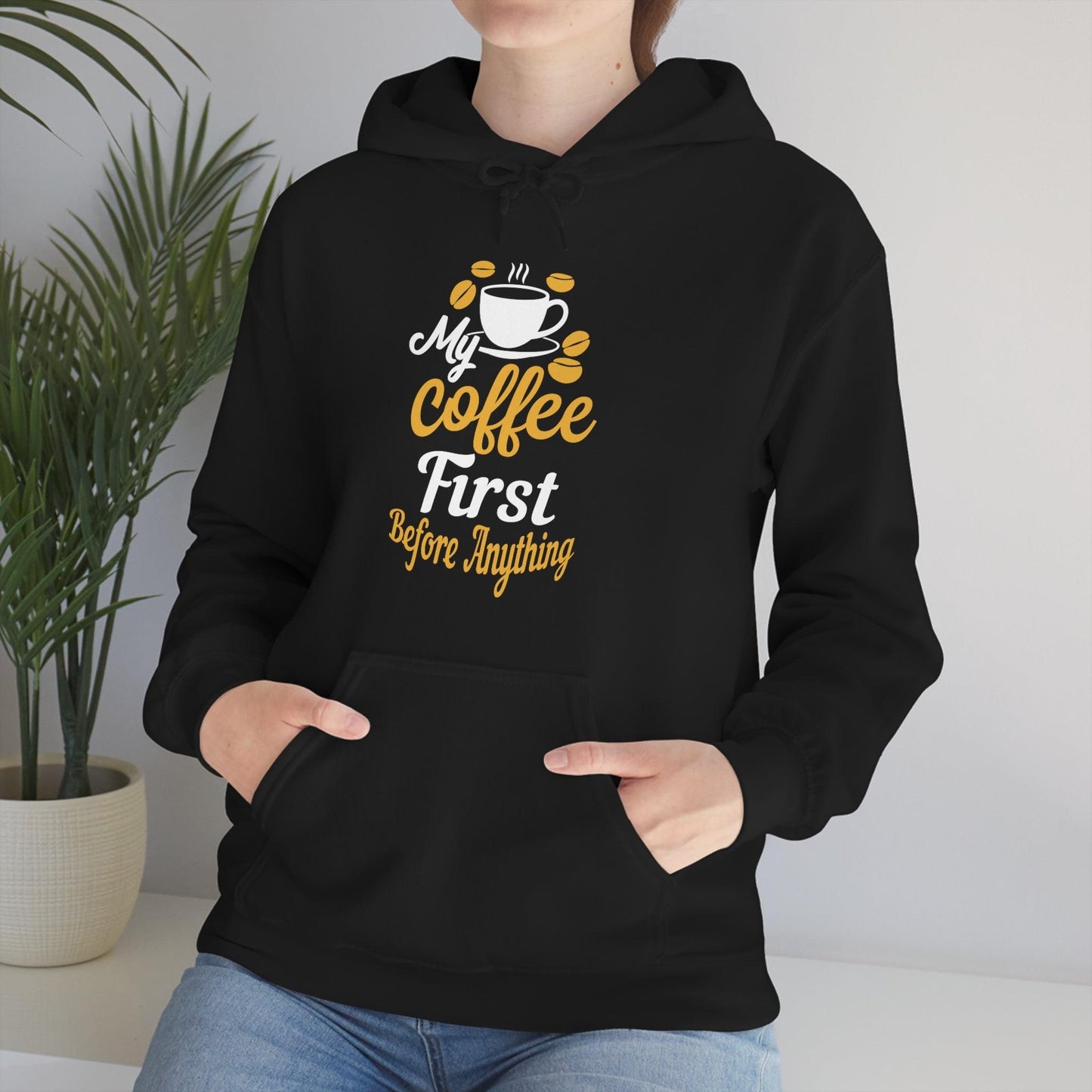 My coffee first before anything Hoodie