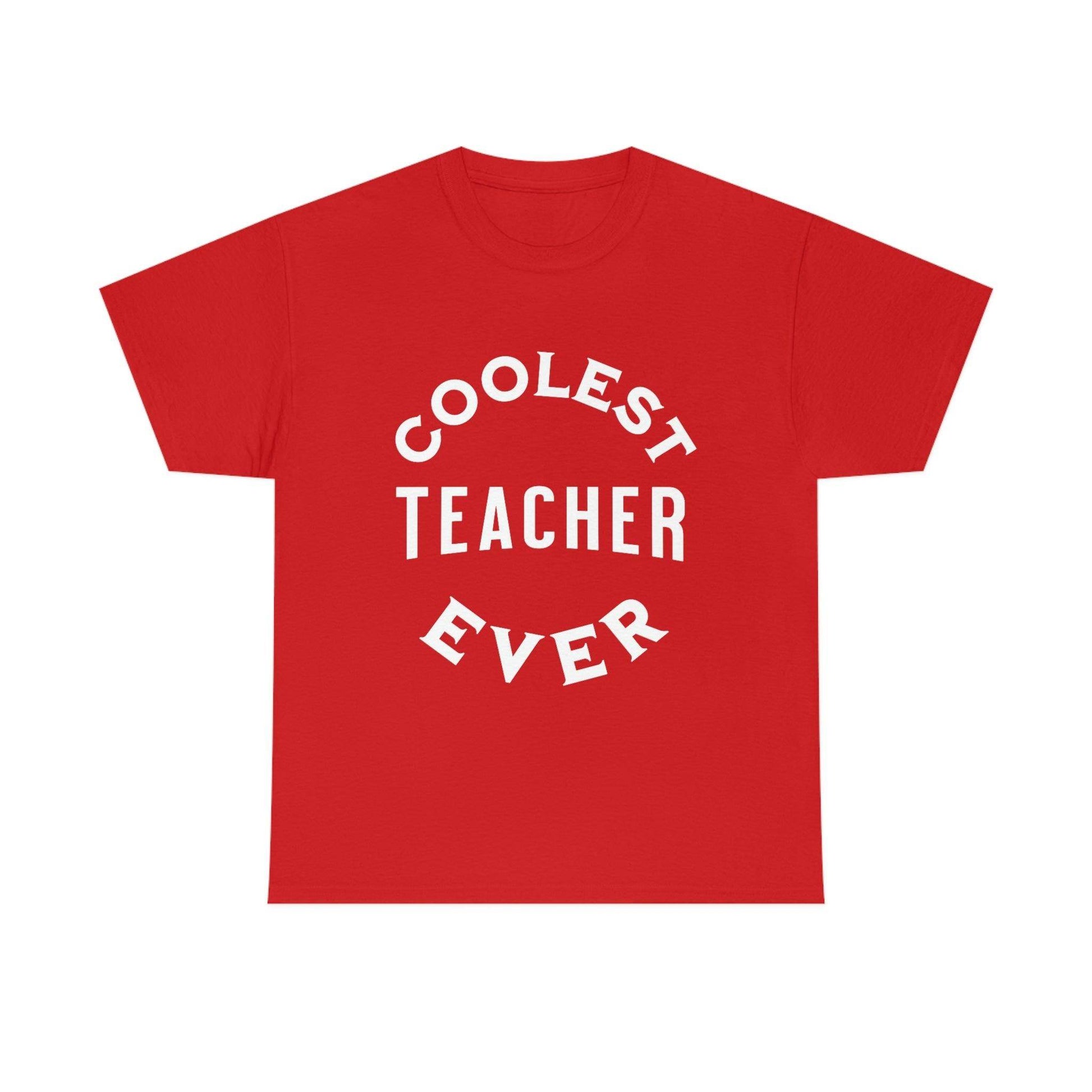 Coolest Teacher Ever Tee - cute teacher shirt - gift for teacher - Giftsmojo