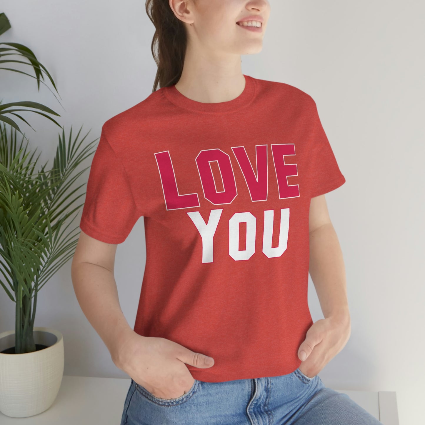 Love you T-shirt