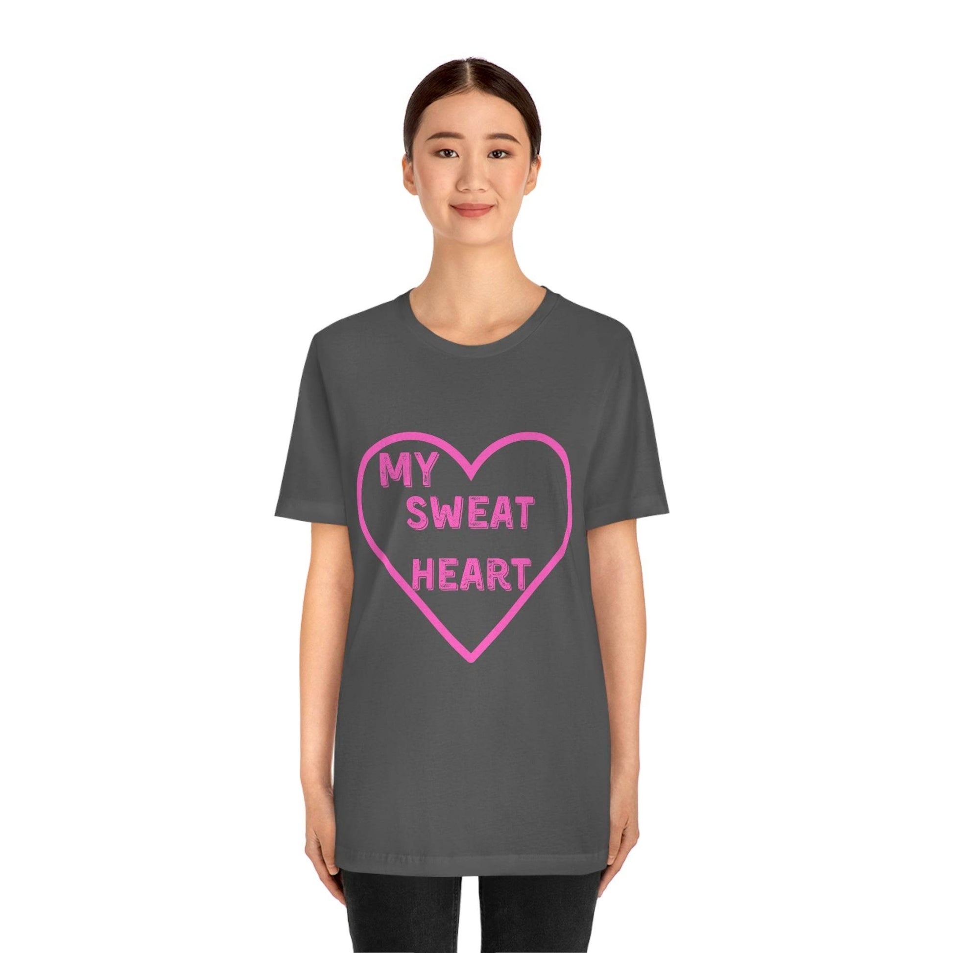 My Sweat Heart - Love shirt - Gift for wife - Gift for Husband - Gift for Girlfriend and Boyfriend - Anniversary gift - Giftsmojo