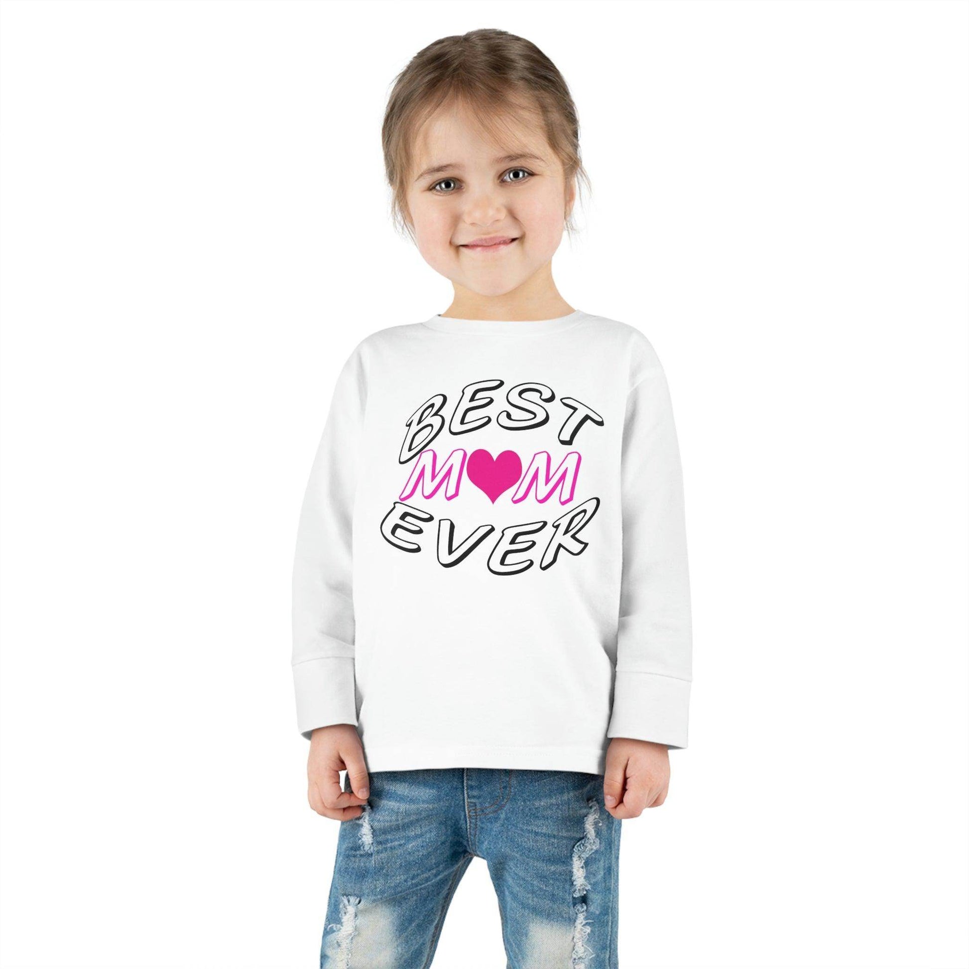 Best Mom Ever toddler long-sleeve tee - Toddler shirt - Giftsmojo