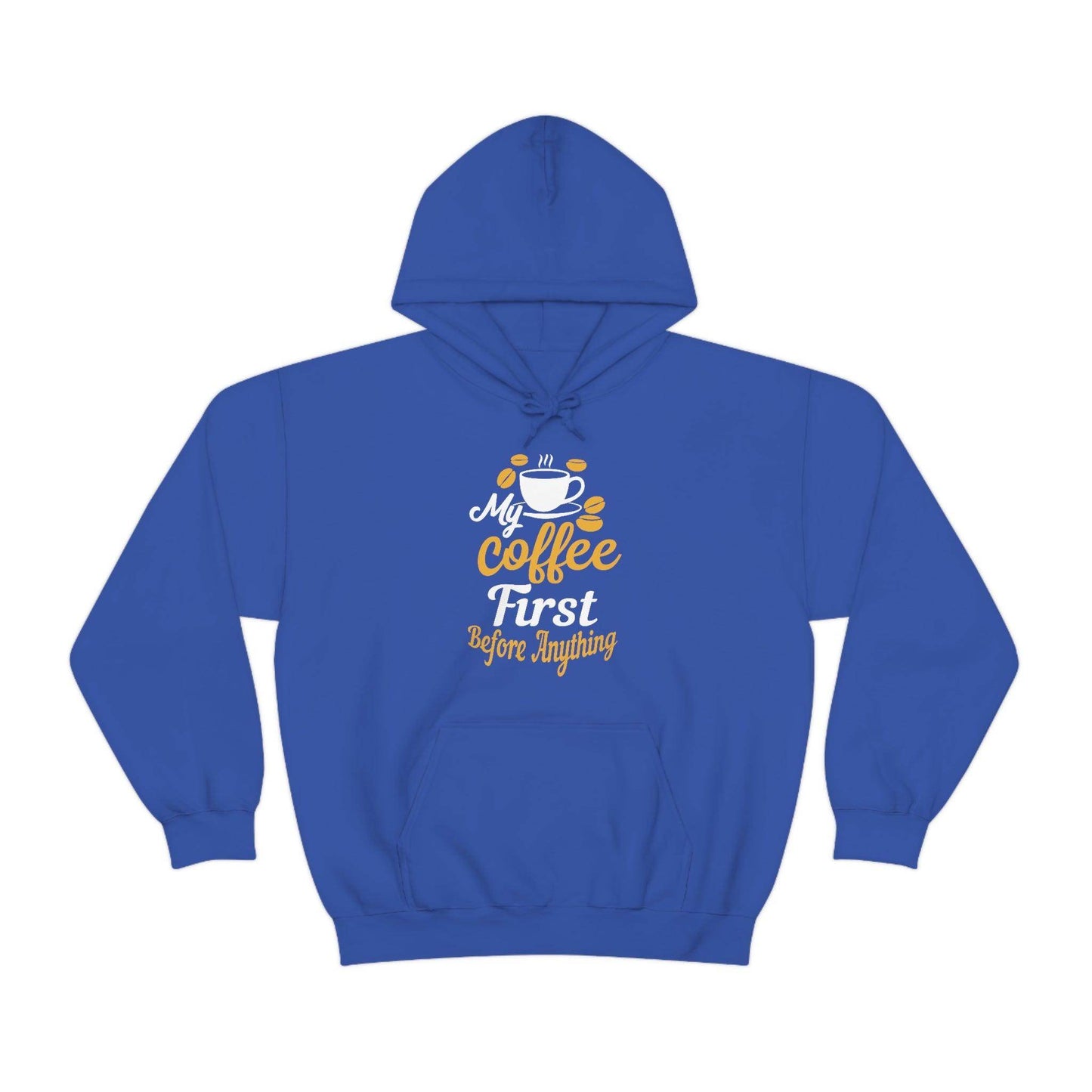 My coffee first before anything Hoodie - Giftsmojo
