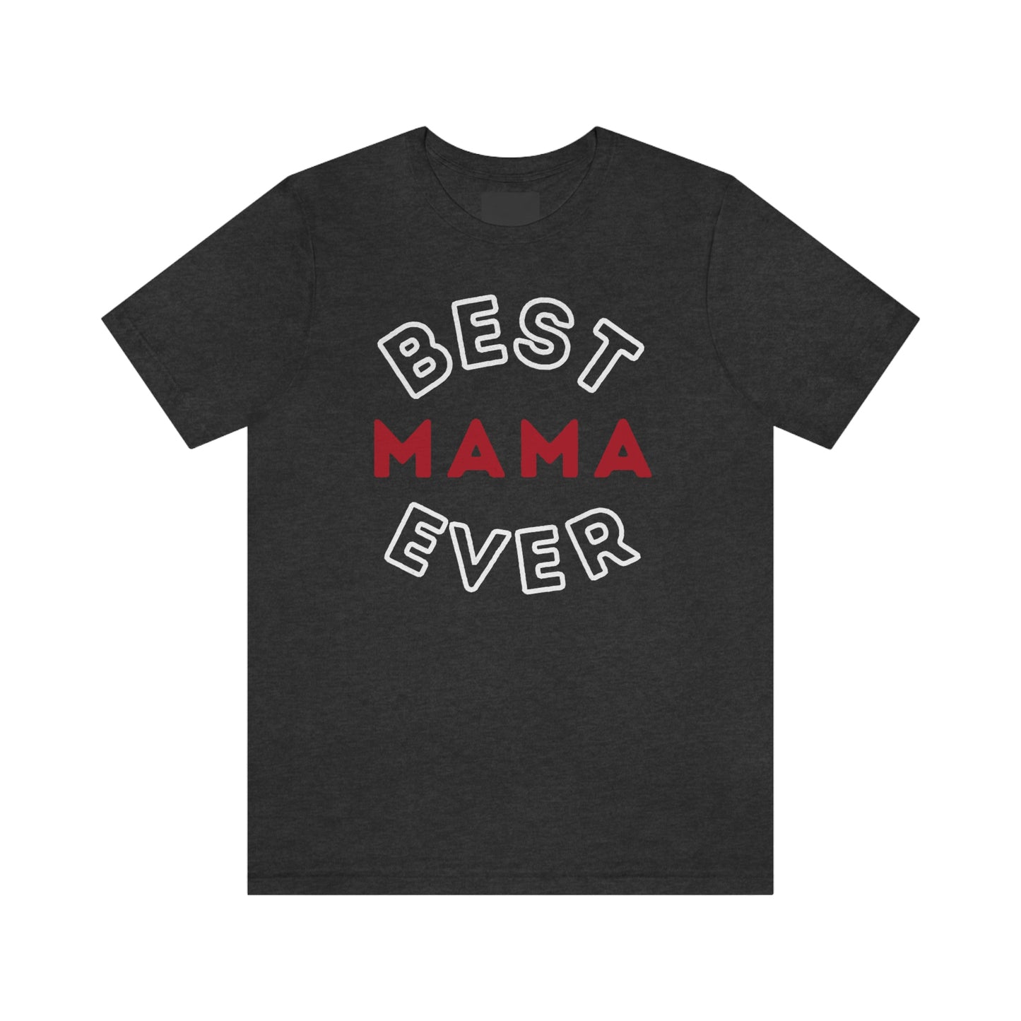 Best Mom Ever Shirt, Mothers day shirt, gift for mom, Mom birthday gift, Mothers day t shirts, Mothers shirts, Best mothers day gifta