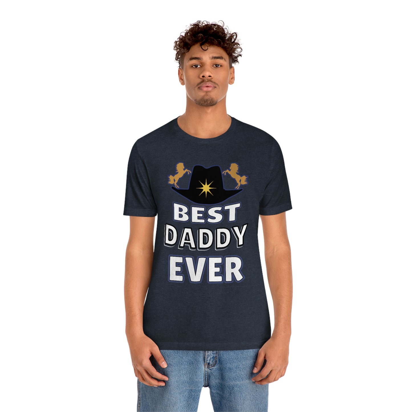 Best Daddy Ever Shirt - Gift for dad
