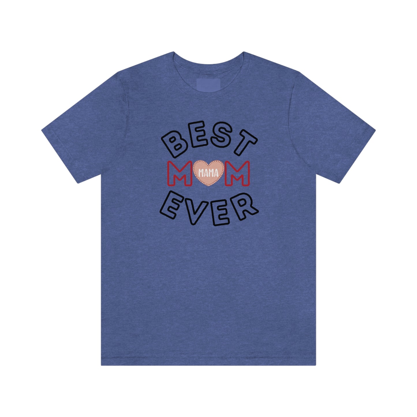 Best Mom Ever Shirt | Mothers day shirt | gift for mom | Mom birthday gift | Mothers day t shirts