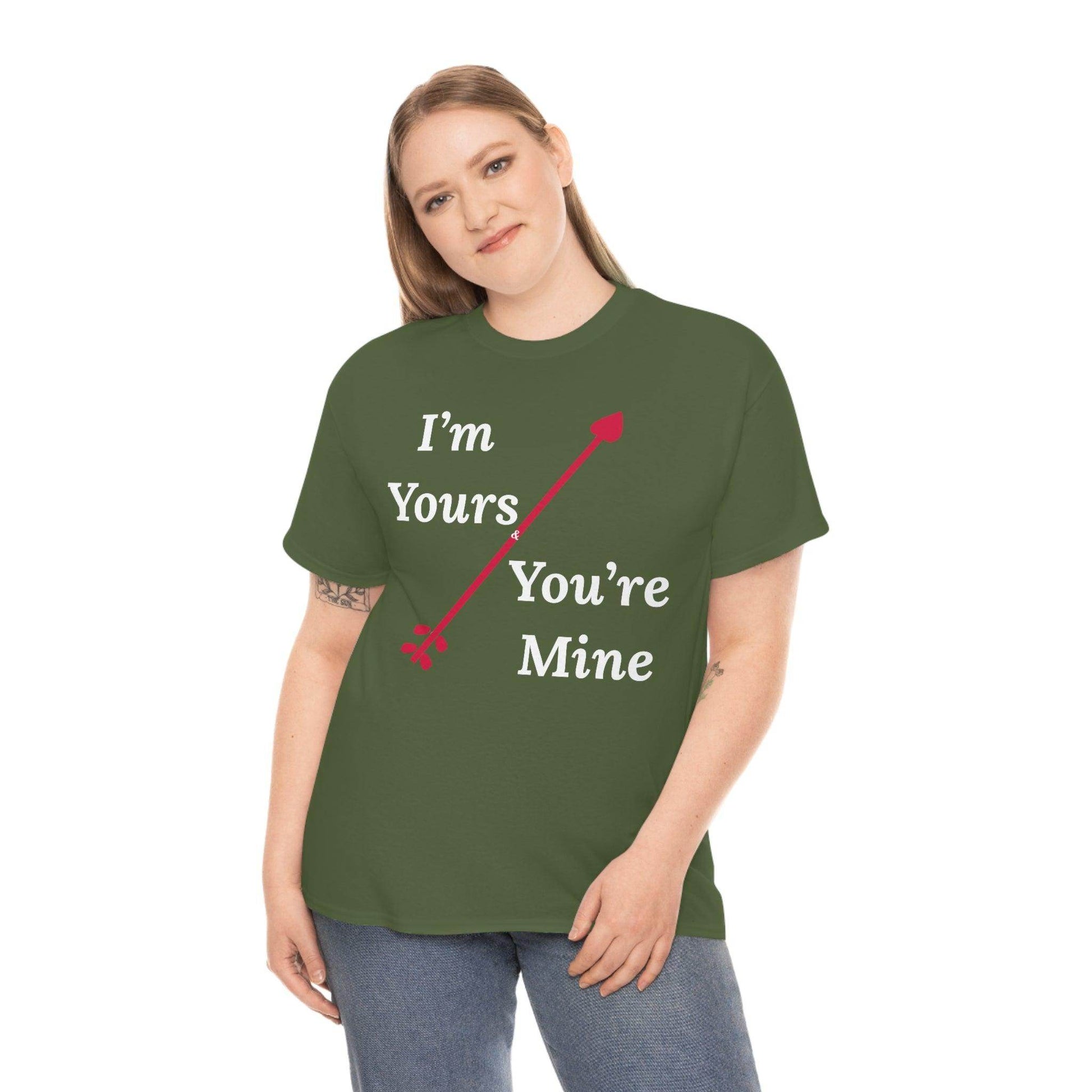 I'm Yours and You're Mine Cotton Tee - Giftsmojo