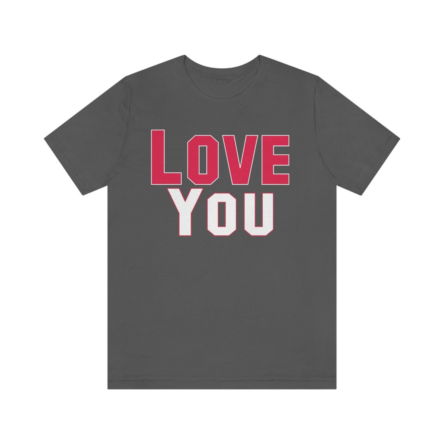 Love you T-shirt - Giftsmojo