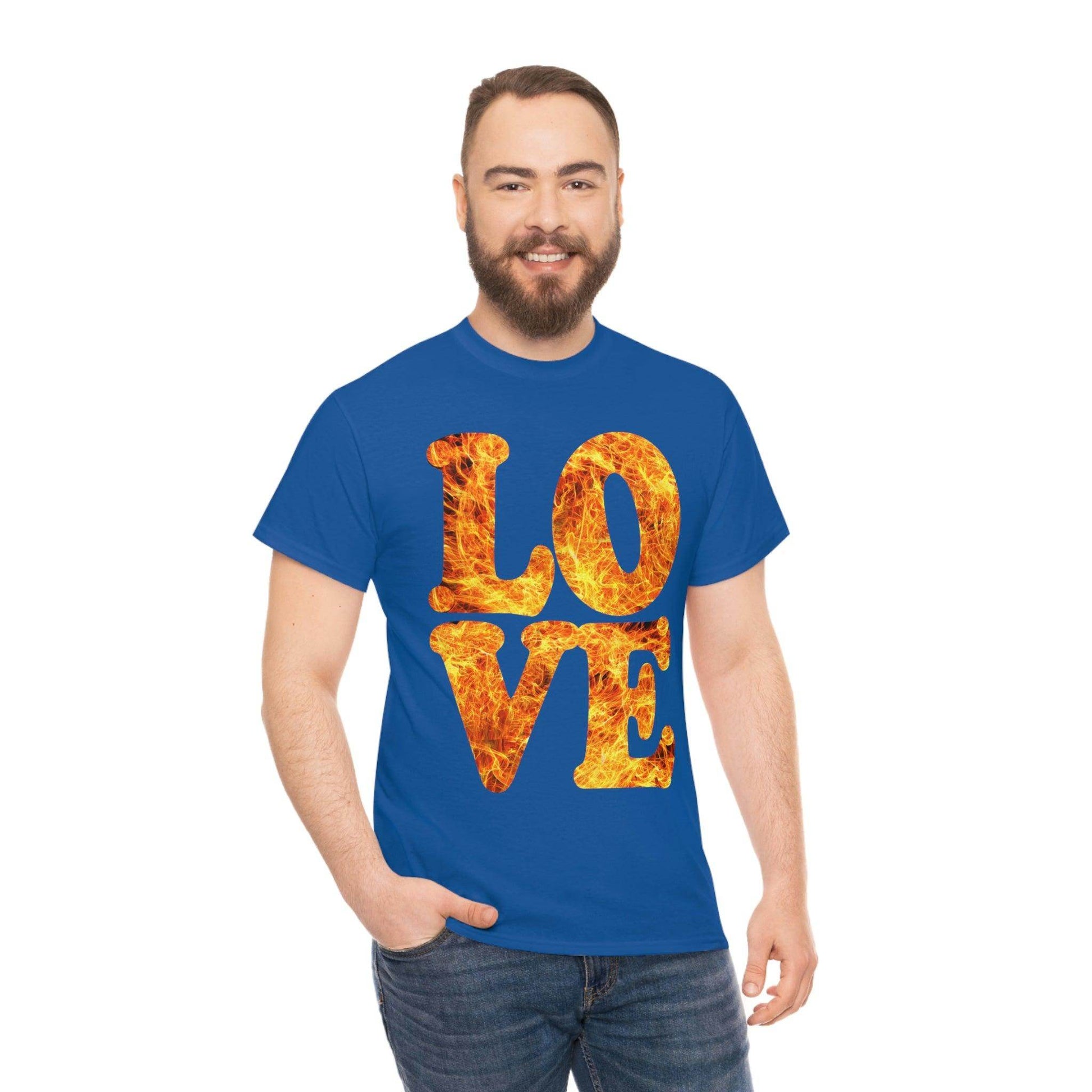 love fire big Tee - Giftsmojo