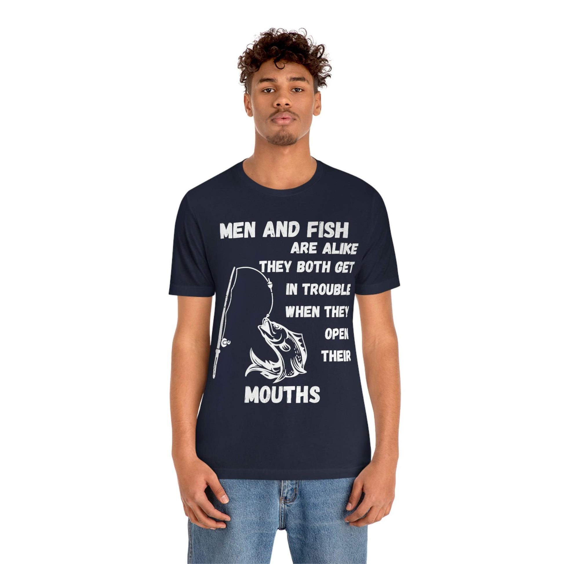 Men and Fish are Alike - Funny fishing shirt - Giftsmojo