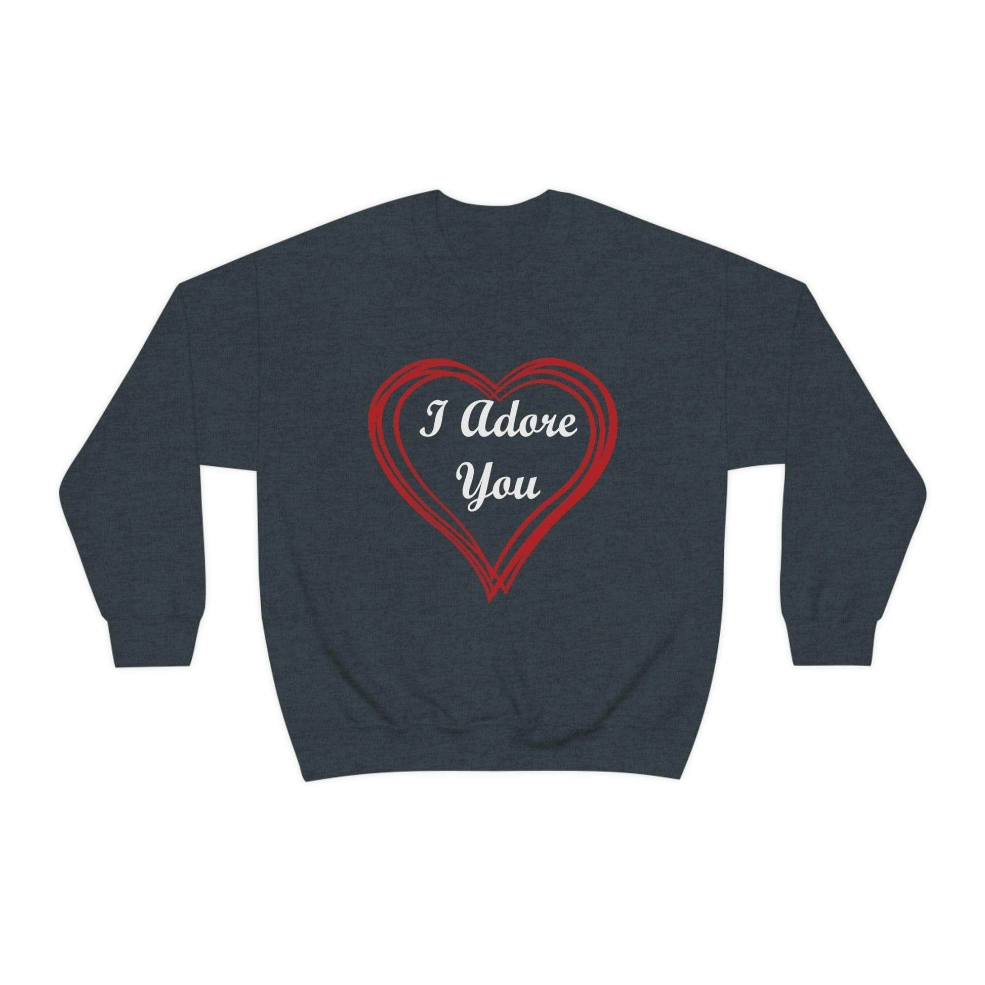 I Adore You Crewneck Sweatshirt - Giftsmojo