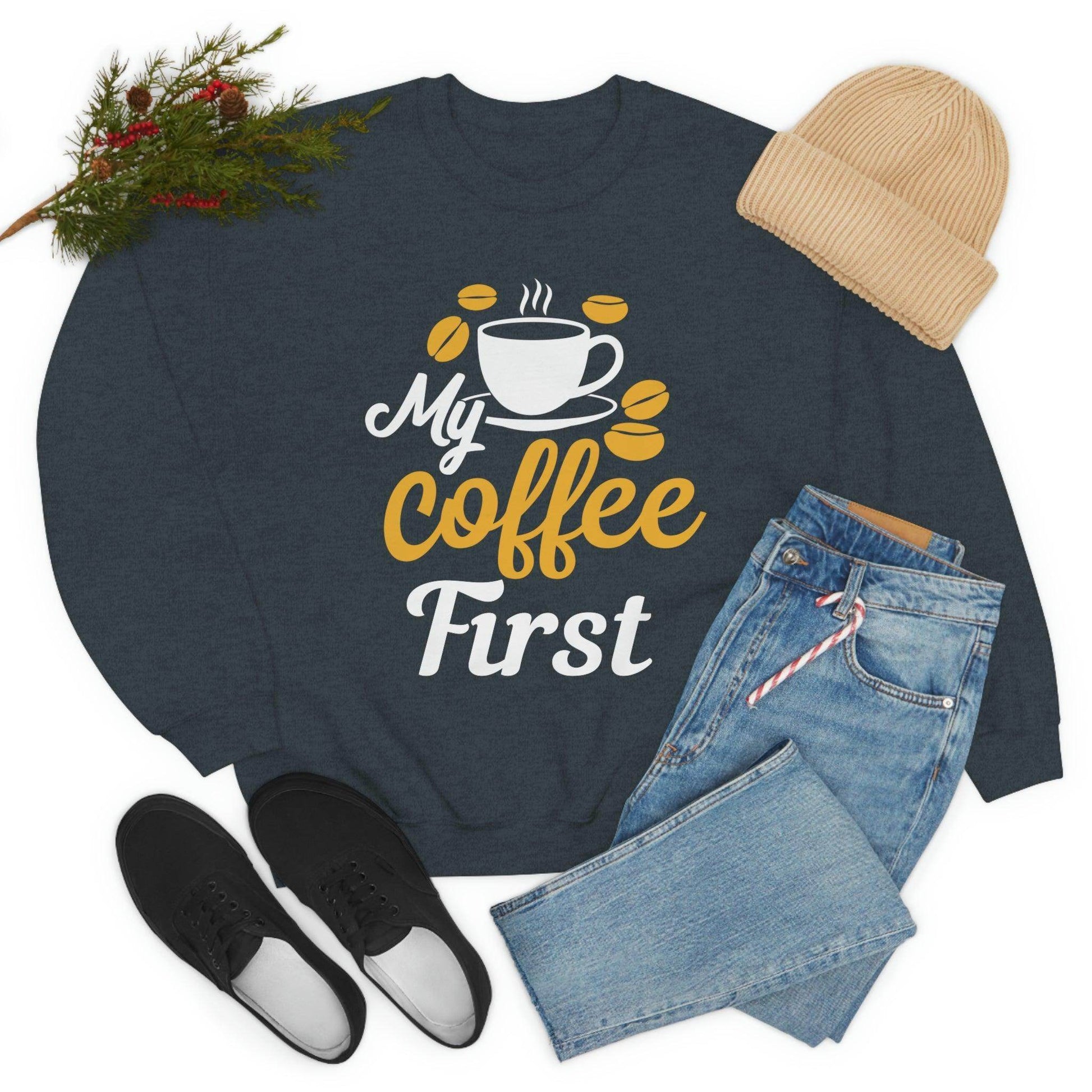 My Coffee First Sweatshirt - Giftsmojo