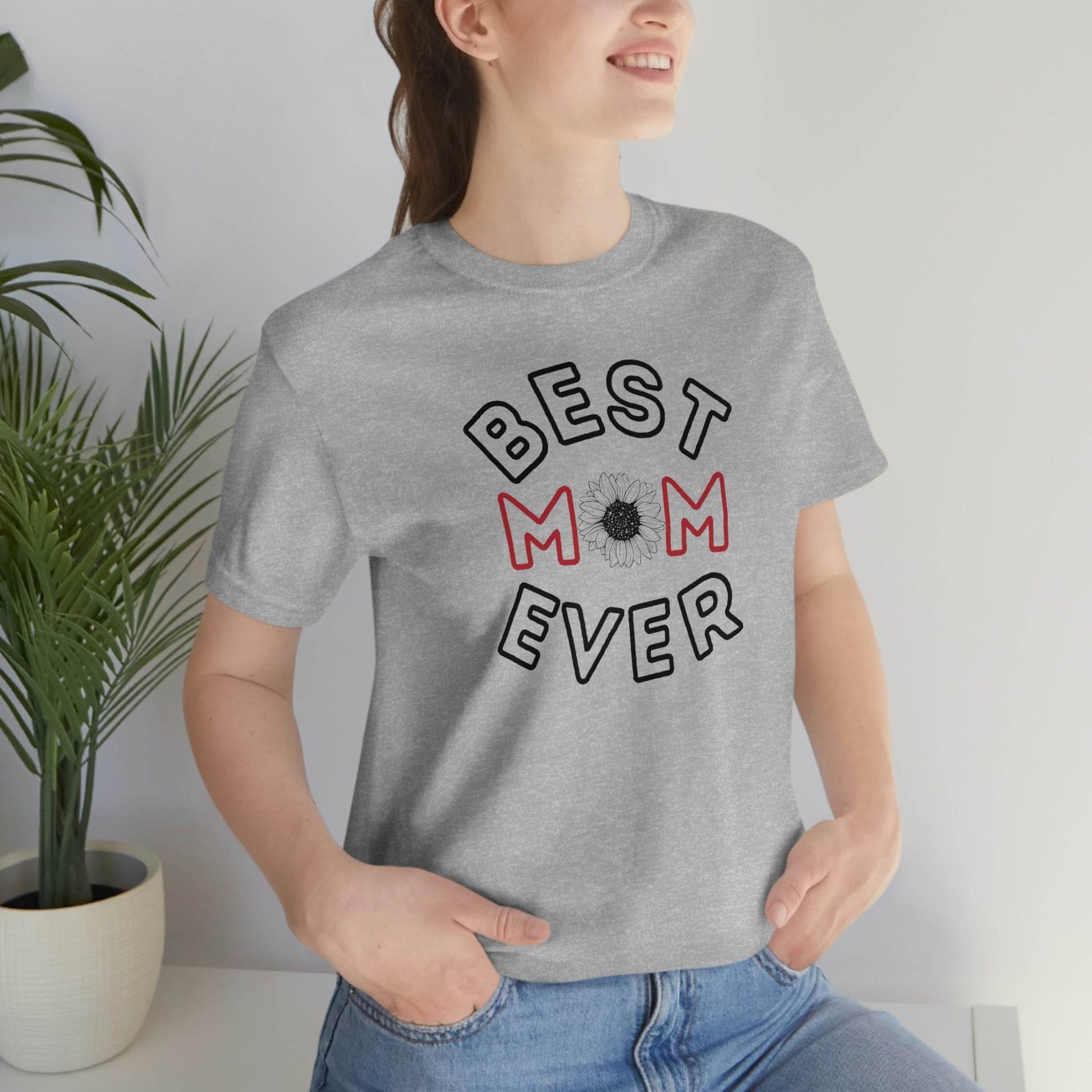 Best Mom Ever Shirt, Mothers day shirt, gift for mom, Mom birthday gift, Mothers day t shirts, Mothers shirts, Best mothers day gifta - Giftsmojo