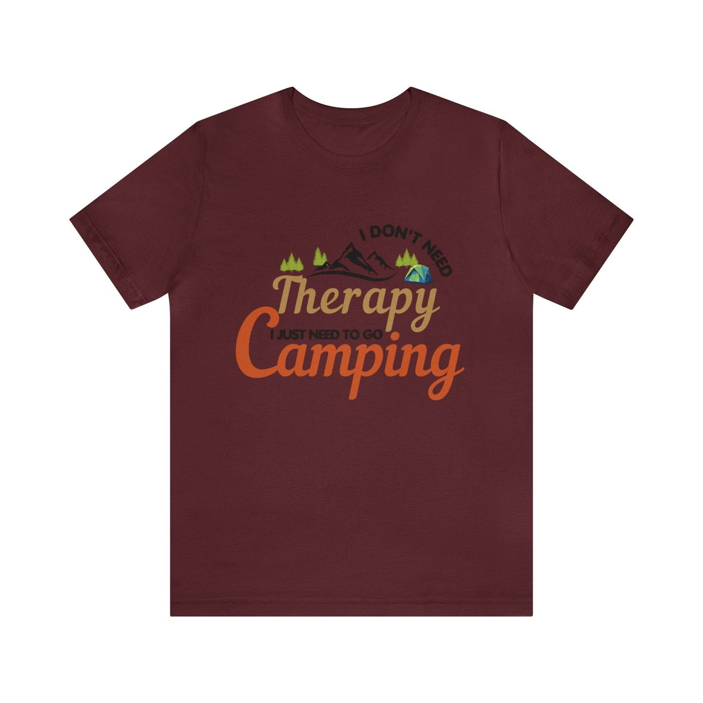 I don't need therapy I just need to go camping, camping shirt, dad shirt, dad gift, gift for outdoor lover, fishing gift nature lover shirt - Giftsmojo