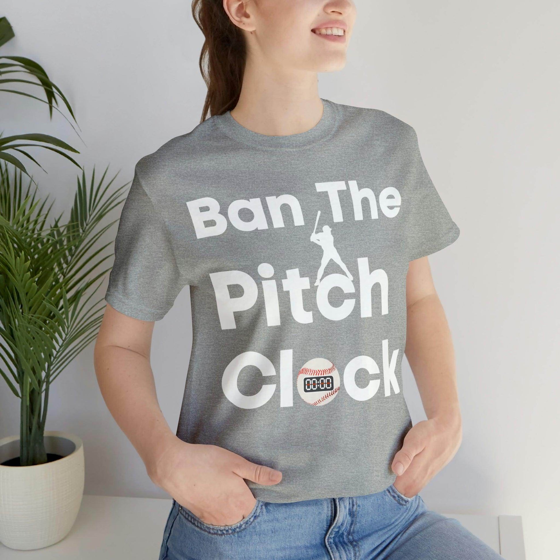Ban The Pitch Clock in Baseball Ban Baseball Pitch Clock - Show Your Support By Wearing this shirt to the Games - Giftsmojo
