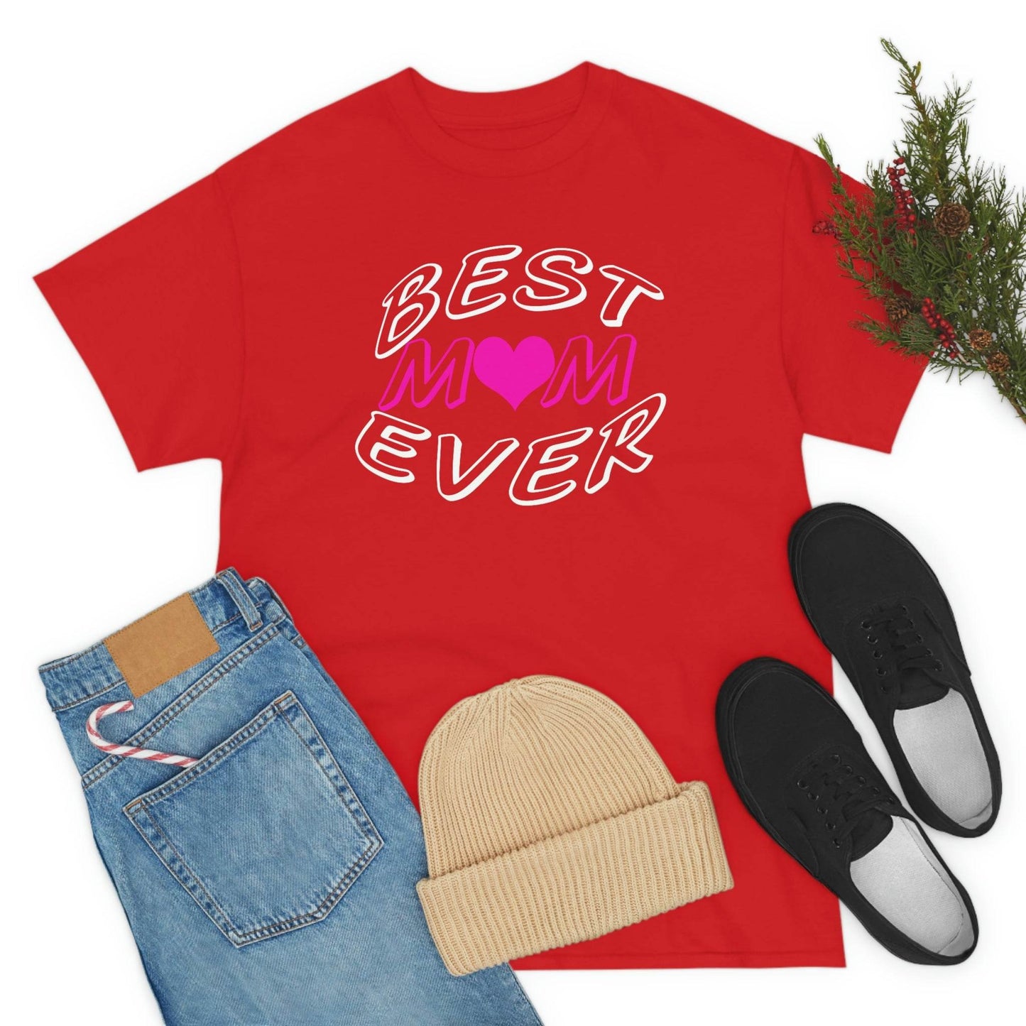 Best Mom Ever Tee - Giftsmojo