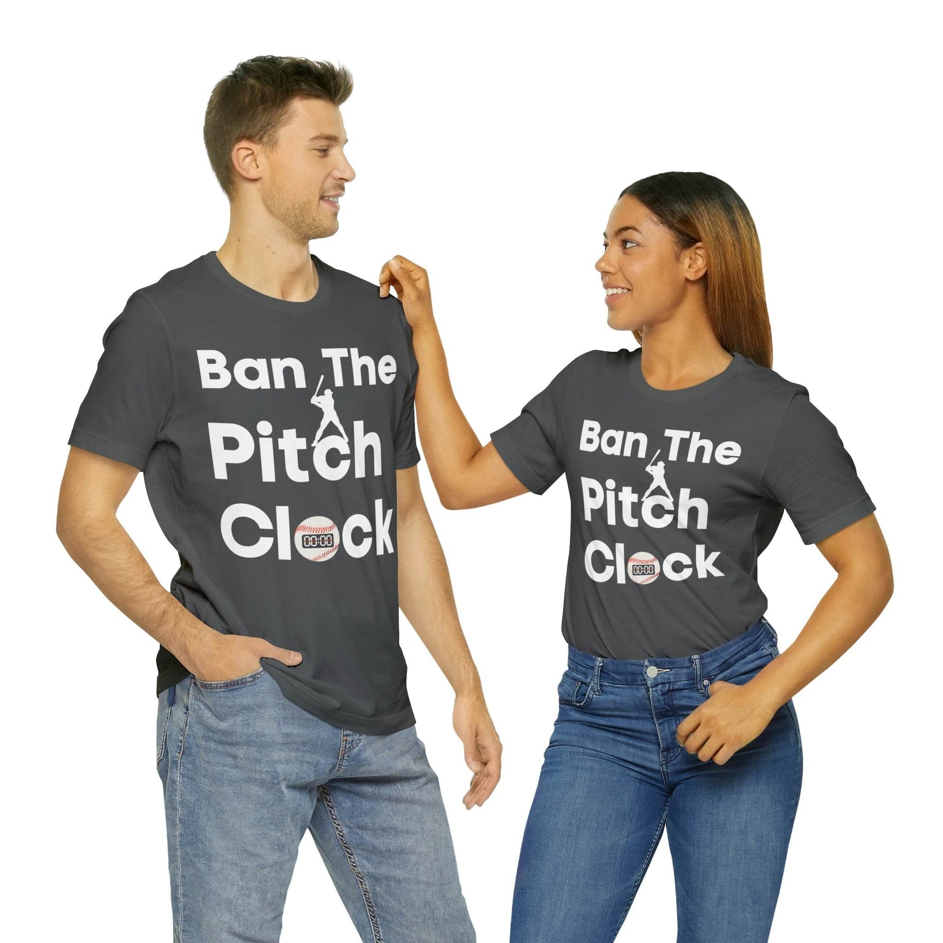 Ban The Pitch Clock in Baseball Ban Baseball Pitch Clock - Show Your Support By Wearing this shirt to the Games - Giftsmojo