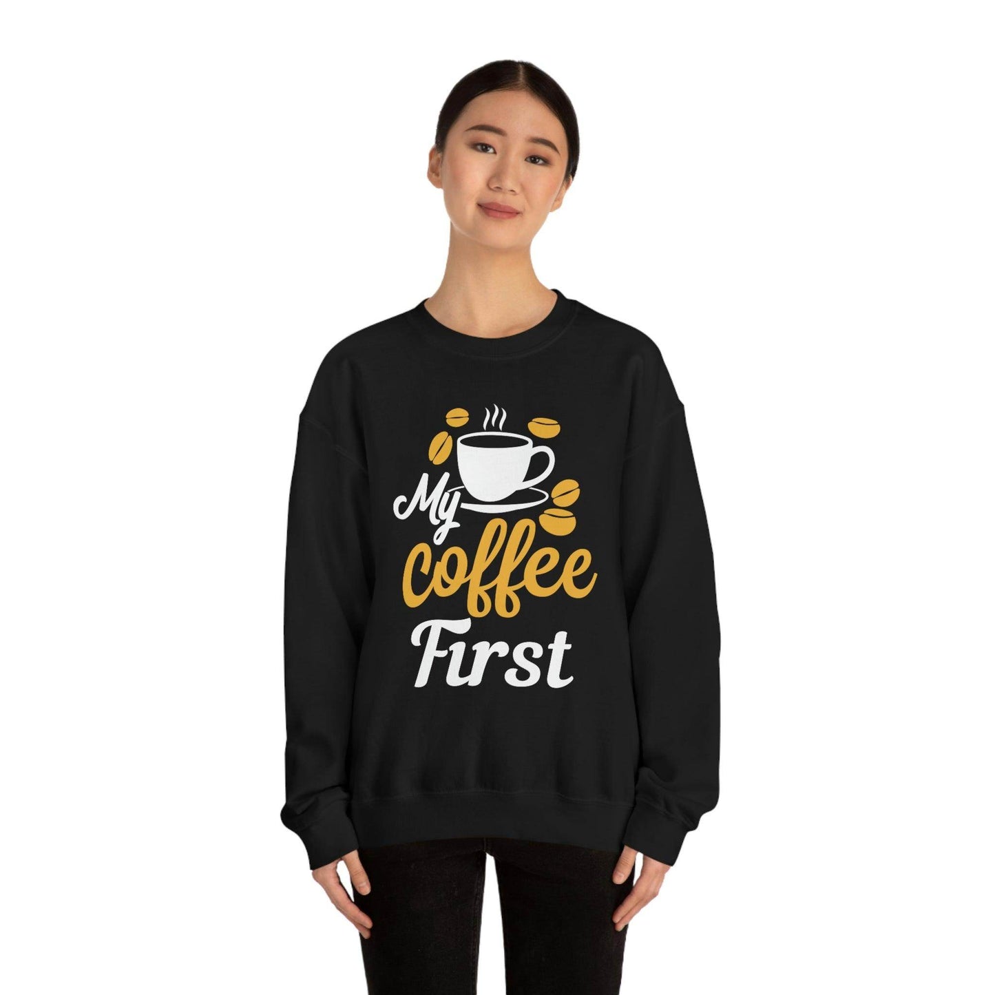 My Coffee First Sweatshirt - Giftsmojo